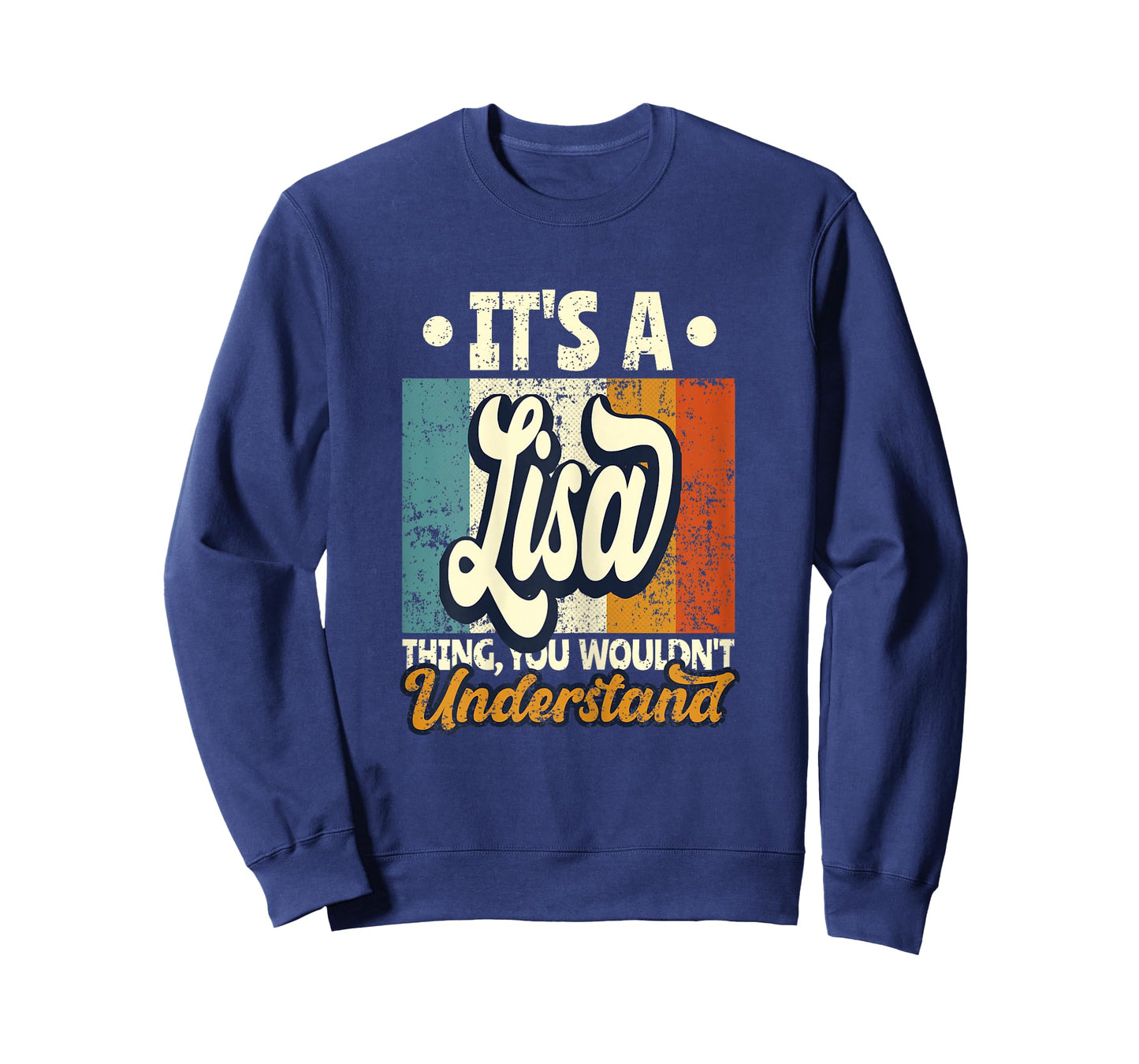 It's A Lisa Thing You Wouldn't Understand T-Shirt