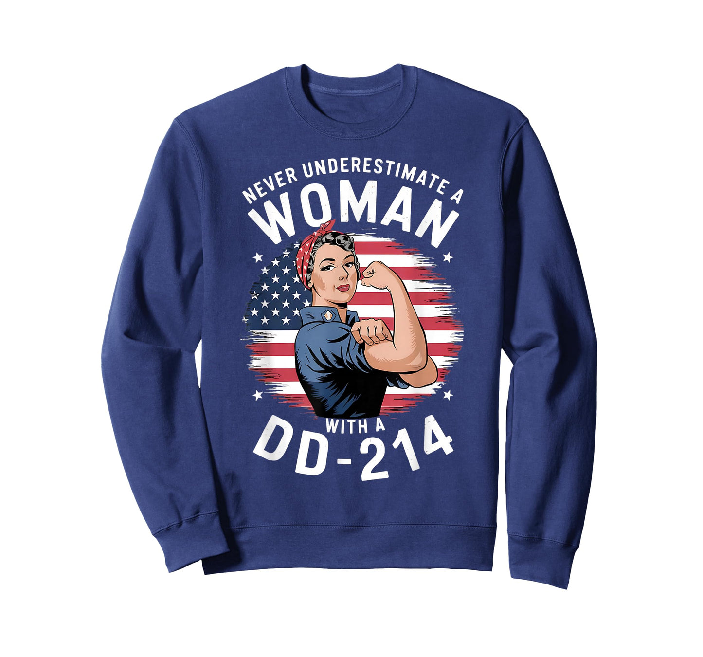 American Flag Never Underestimate a Women with a DD-214 T-Shirt