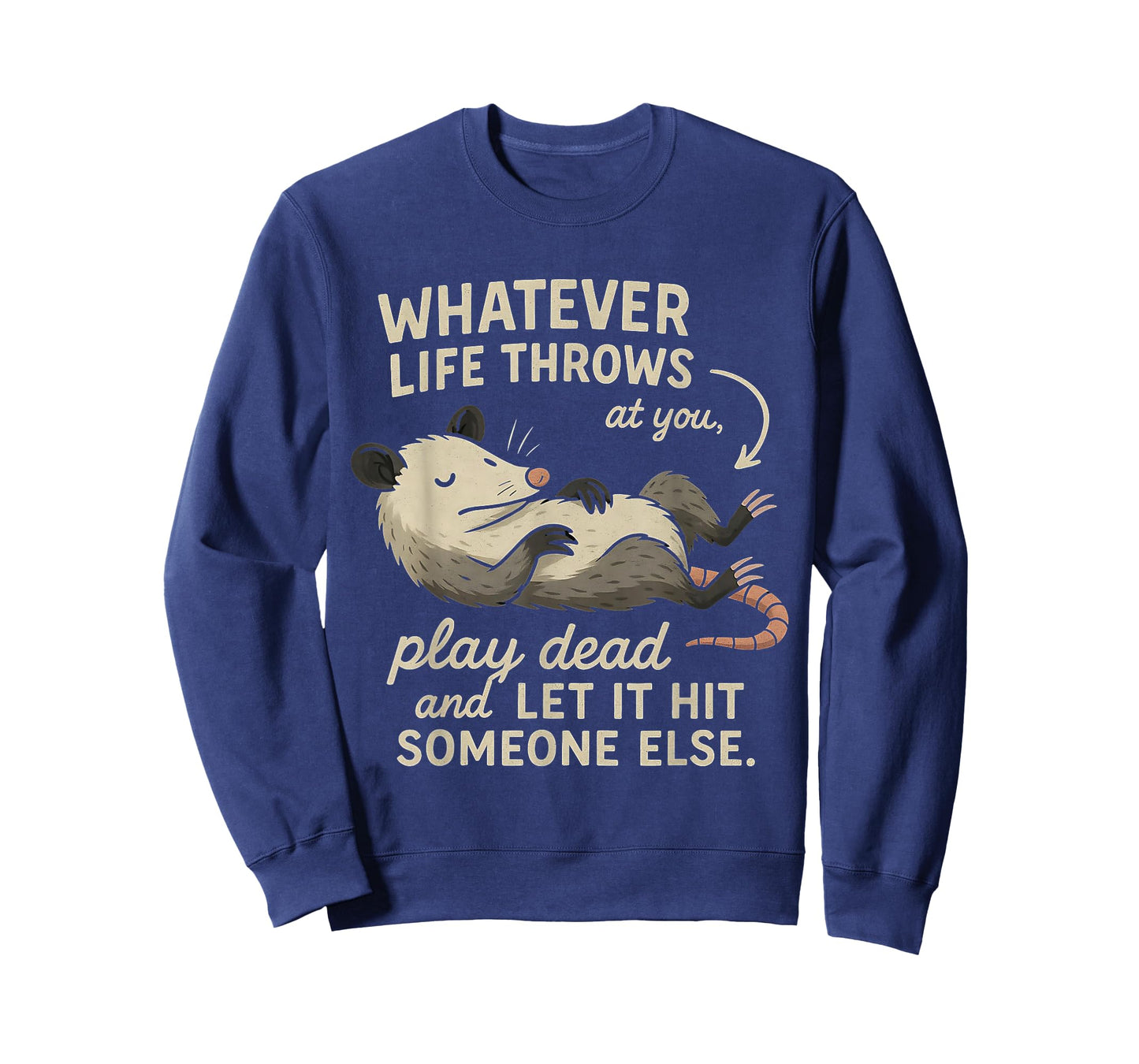 Funny Possum Quote for Opossum Lovers Graphic T-Shirt