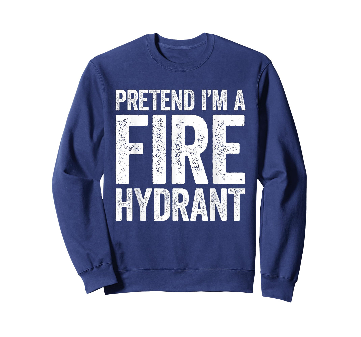 Pretend I'm A Fire Hydrant Shirt Adult Kids Costume T-Shirt