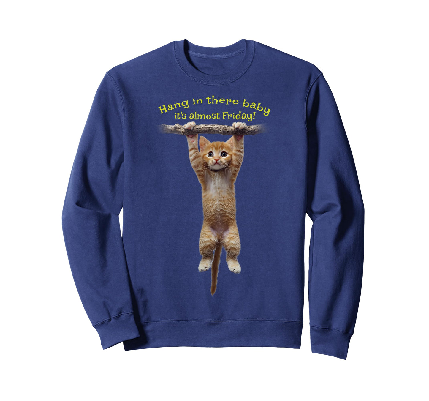 Hang in there baby, it's almost Friday! Cute kitten hanging T-Shirt