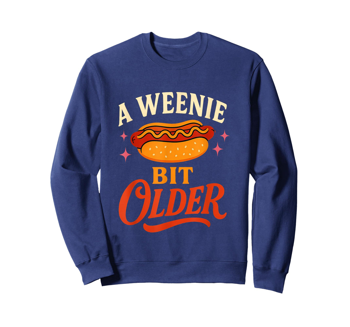 A Weenie Bit Older Hot Dog Birthday Humor T-Shirt