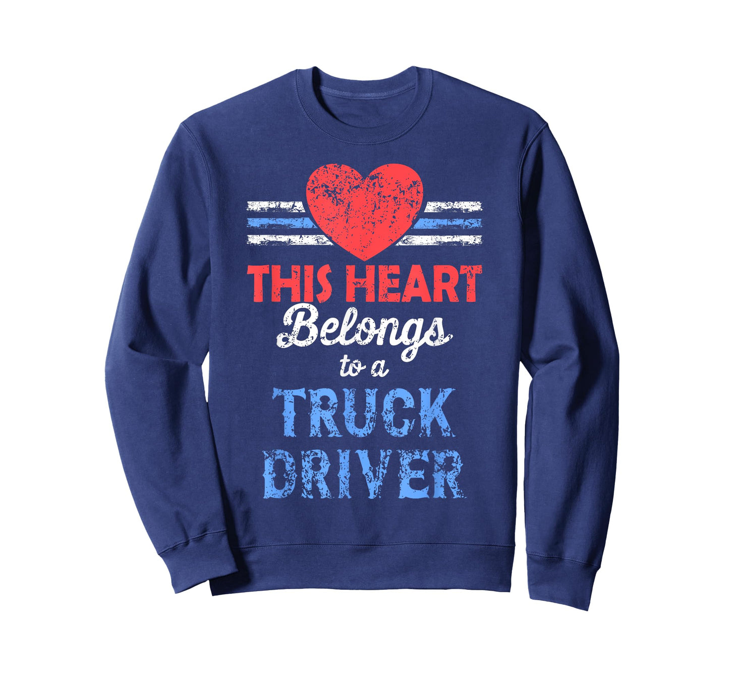 Truck Driver Wife, This Heart Belongs to a Truck Driver T-Shirt