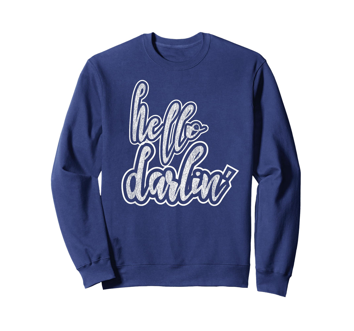 Hello Darlin' T-Shirt
