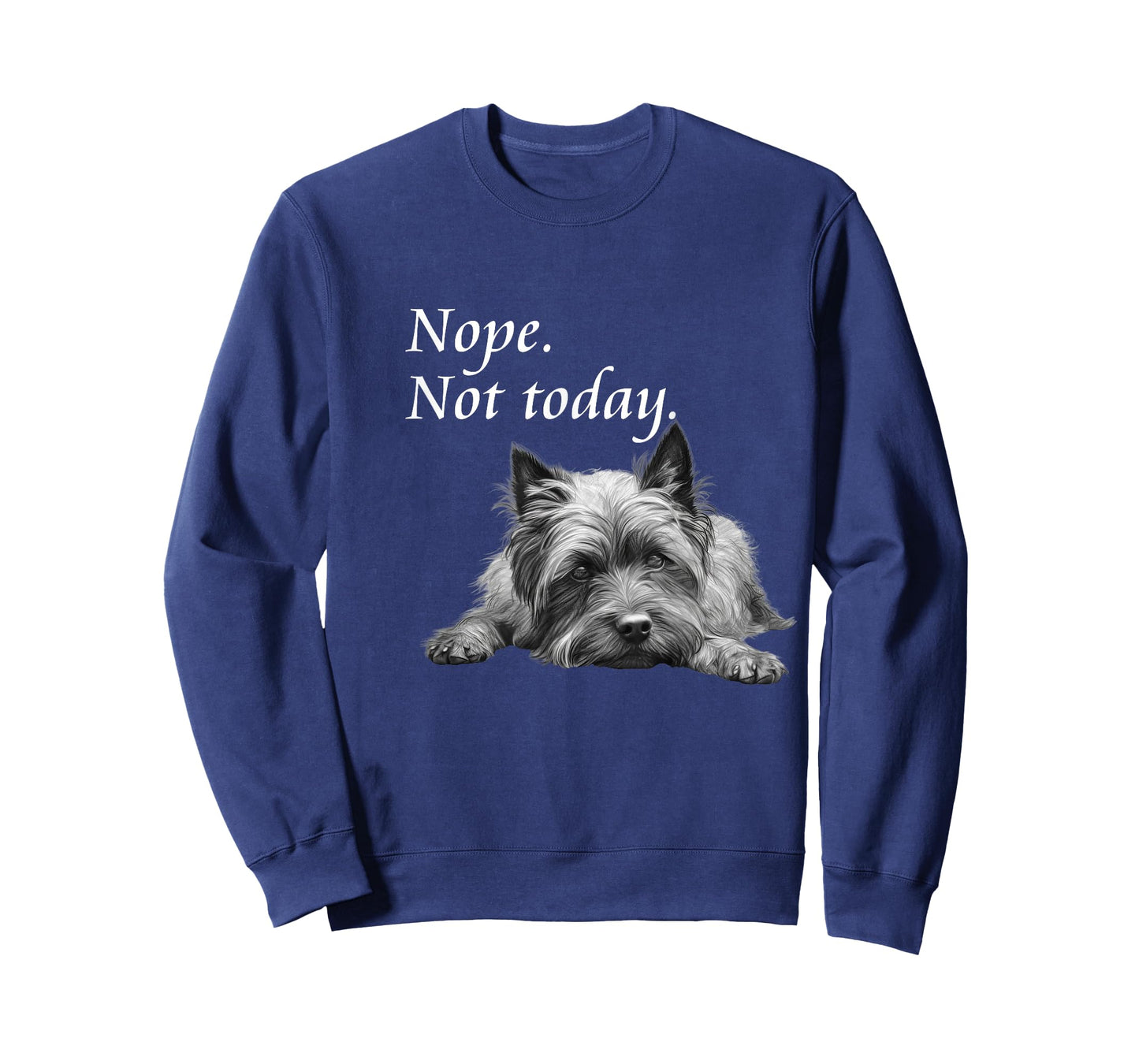 Adorable Cairn Terrier Nope Not Today T-Shirt - Lazy Dog T-Shirt