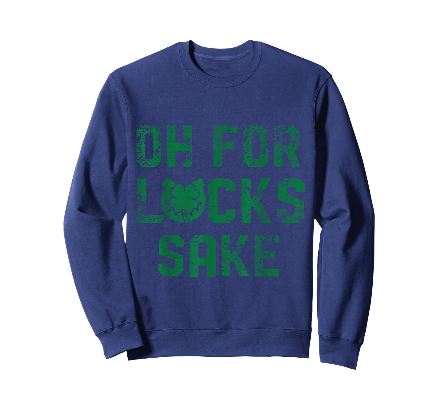Oh For Lucks Sake - Ireland T-Shirt