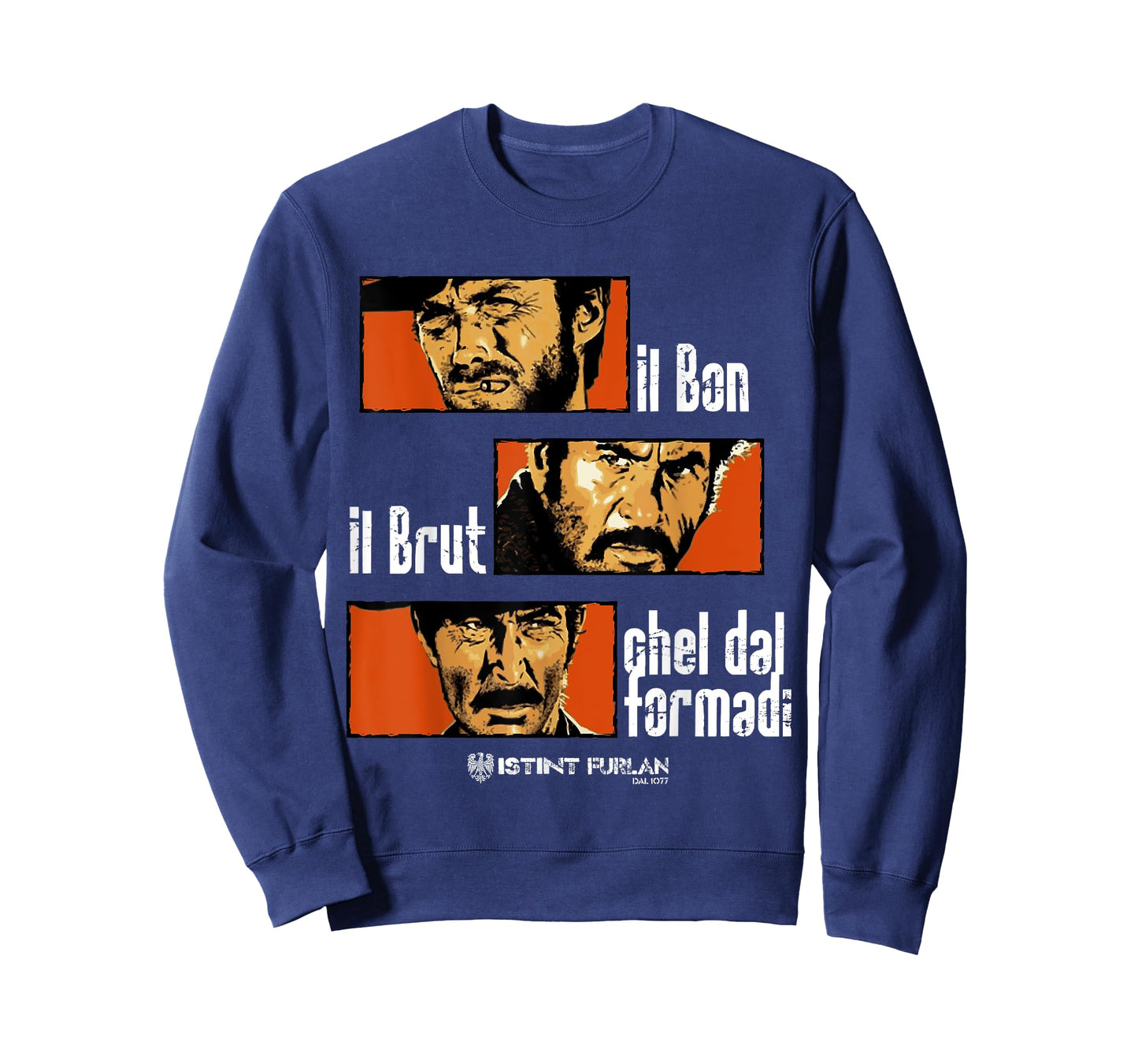 Il Bon Il Brut Cheel Dal Formade T-Shirt