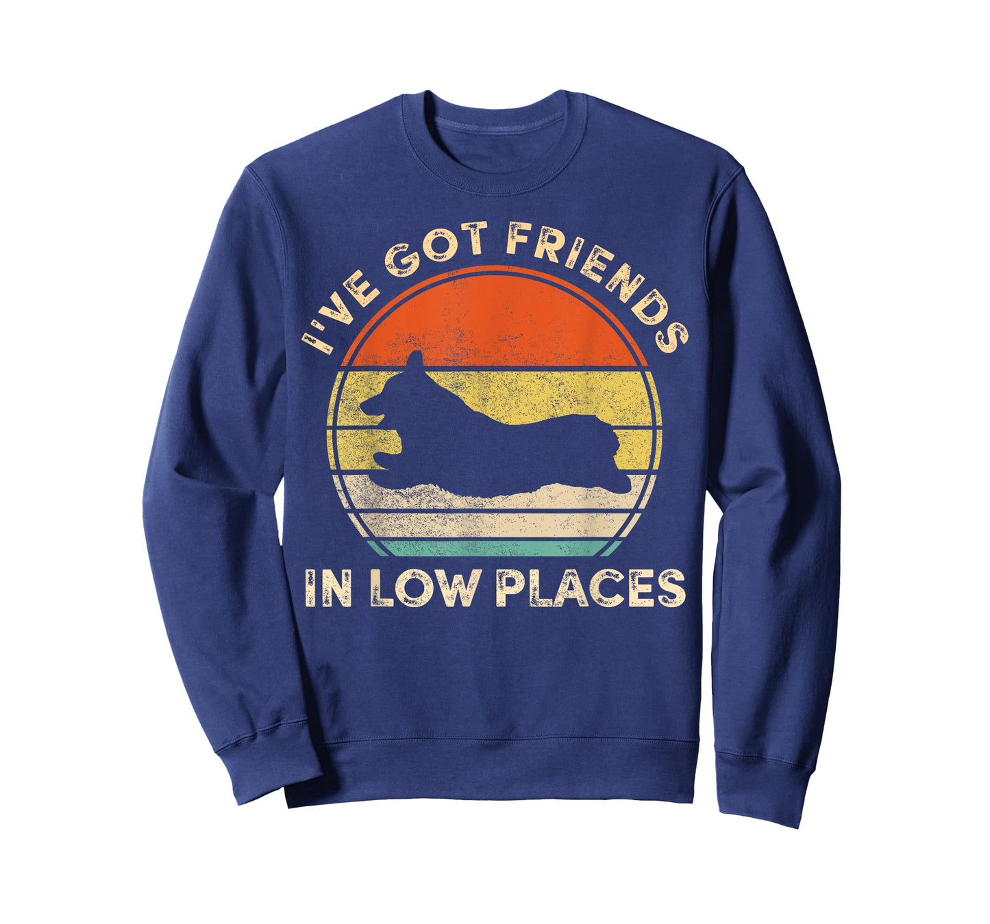 I've Got Friends in Low Places Funny Welsh Corgi Dog Lover Men Women Girls Kids T-Shirt