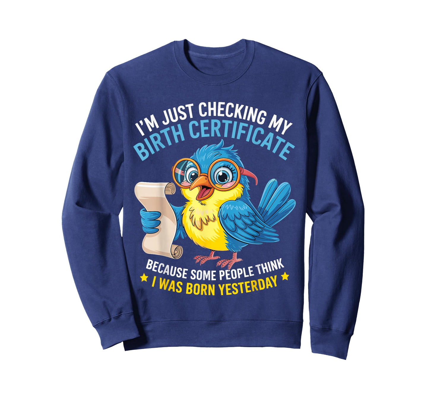 Duck I'm Just Checking My Birth Certificate Born Yesterday T-Shirt