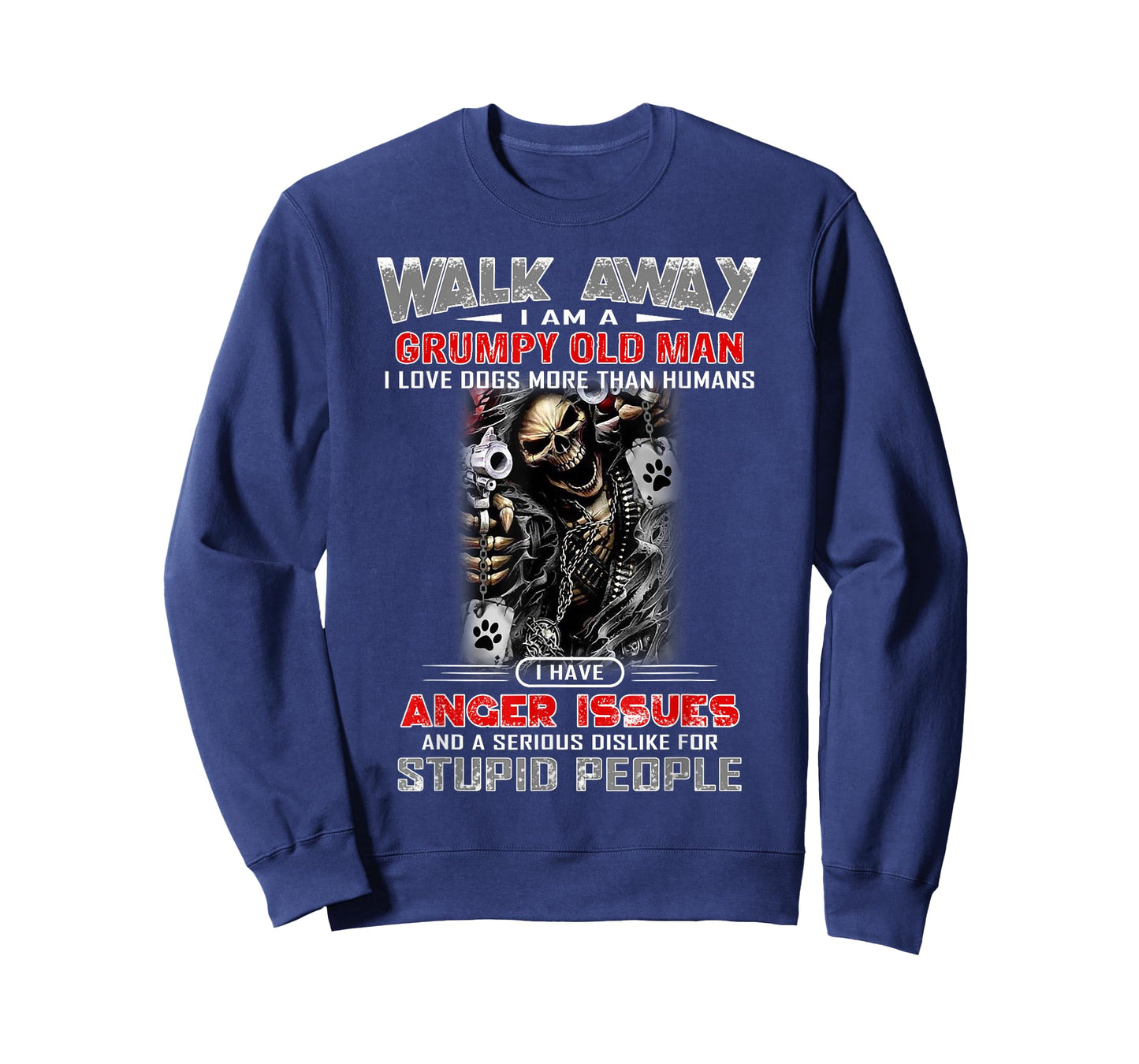 Walk Away I Am A Grumpy Old Man I Love Dogs More Than T-Shirt