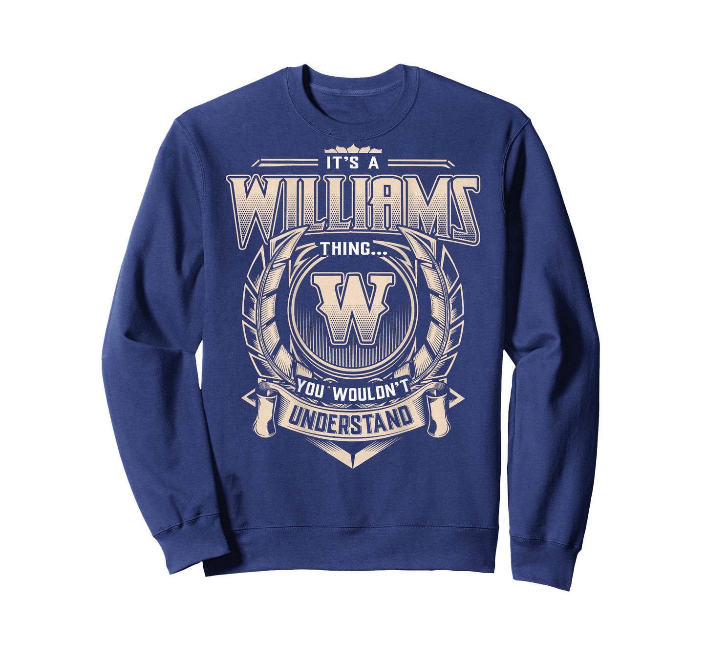 Williams Last Name Shirt It's A Williams Thing T-Shirt