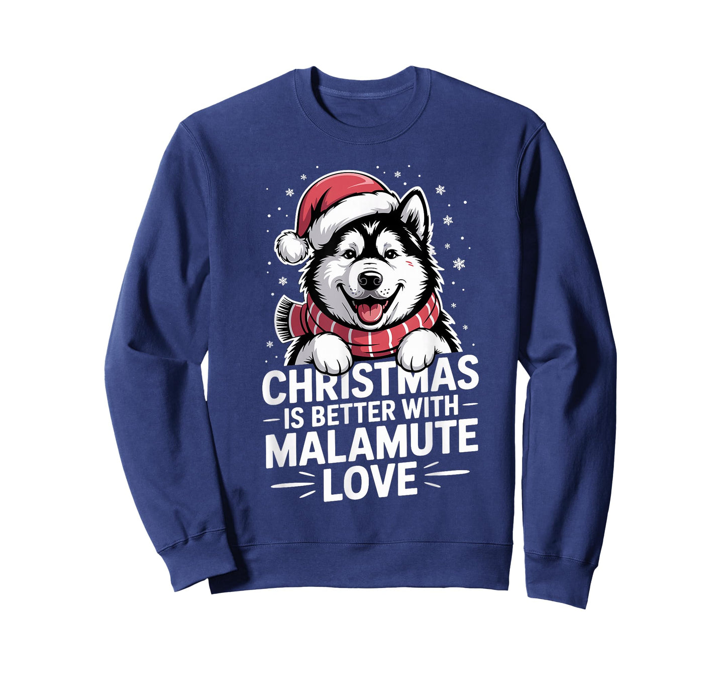Funny Dog Christmas is Better with Alaskan Malamute Love T-Shirt