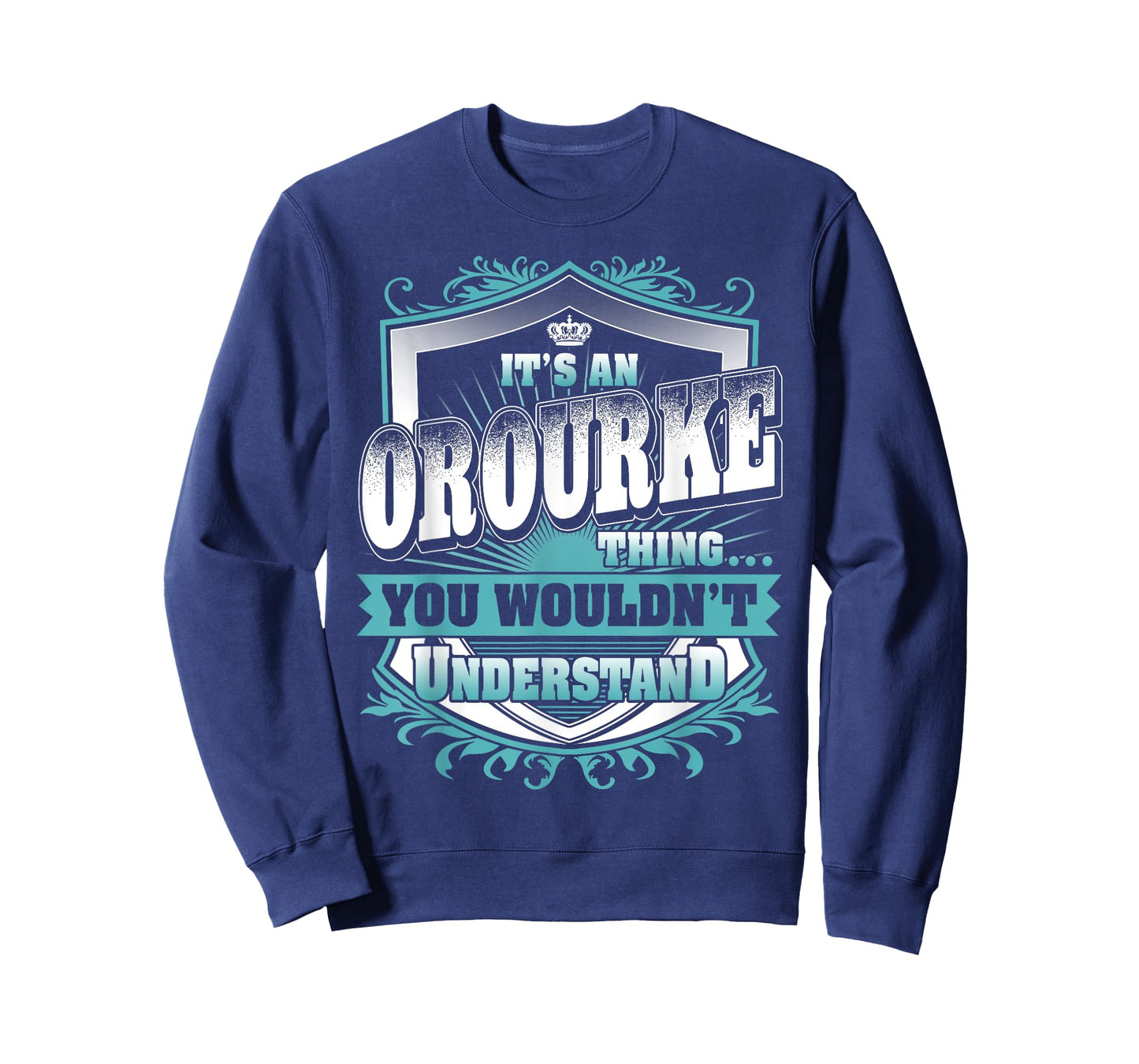 It's An OROURKE Thing You Wouldn't Understand Name Vintage T-Shirt