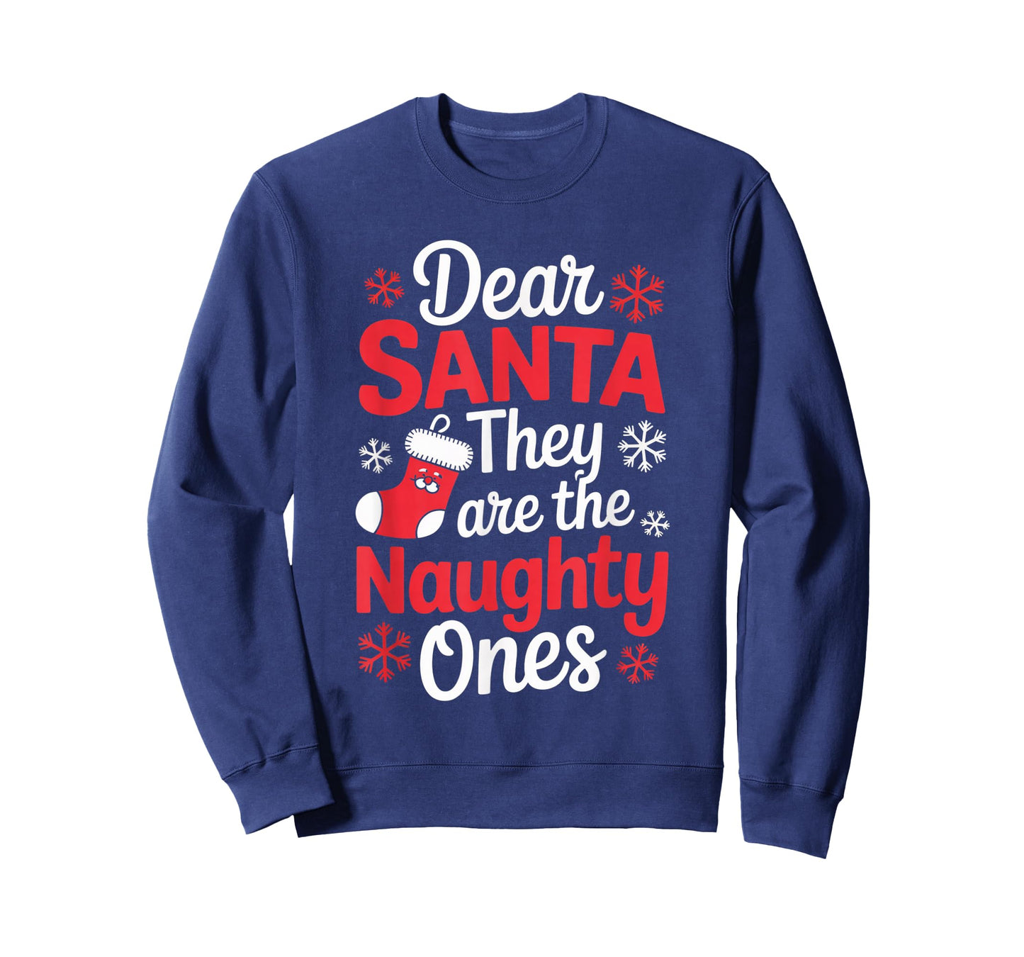Dear Santa They are The Naughty Ones Funny Christmas Winter T-Shirt