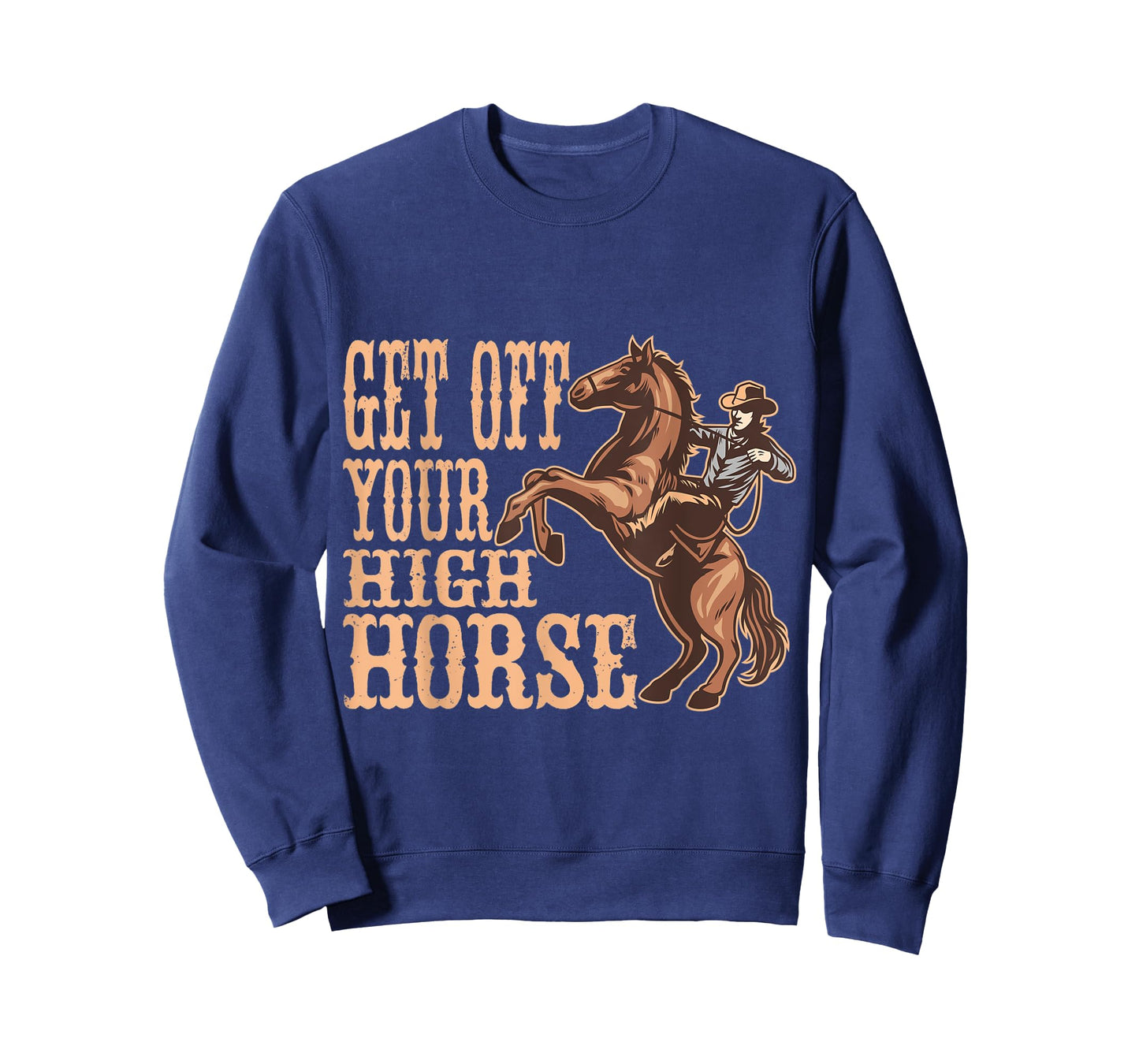 Get Off Your High Horse, Men And Womens Country Concert T-Shirt
