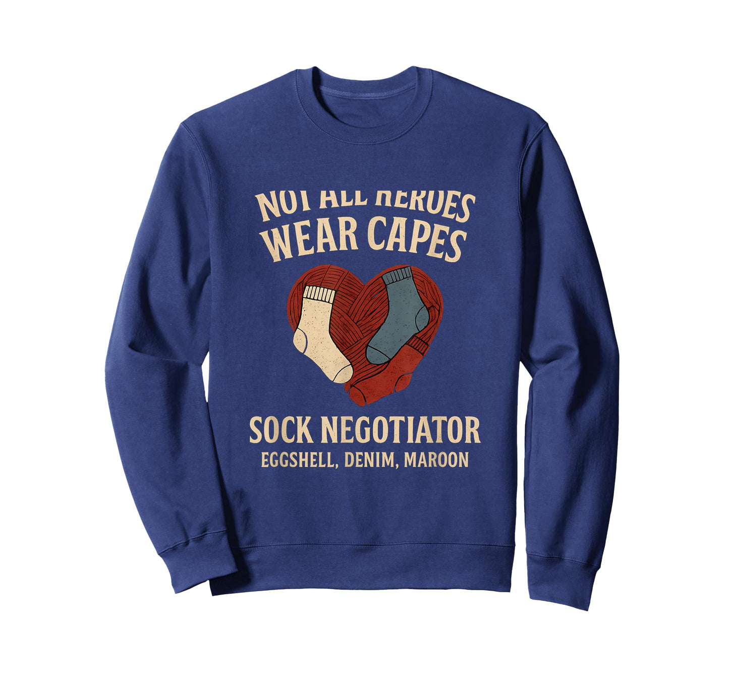Sock Negotiator Graphic - Not All Heroes Wear Capes T-Shirt
