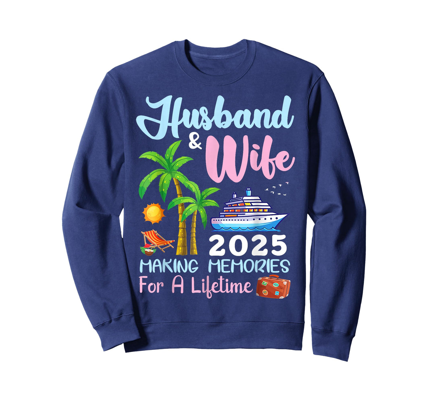 Husband & Wife 2025 Making Memories for A Lifetime Cruise T-Shirt