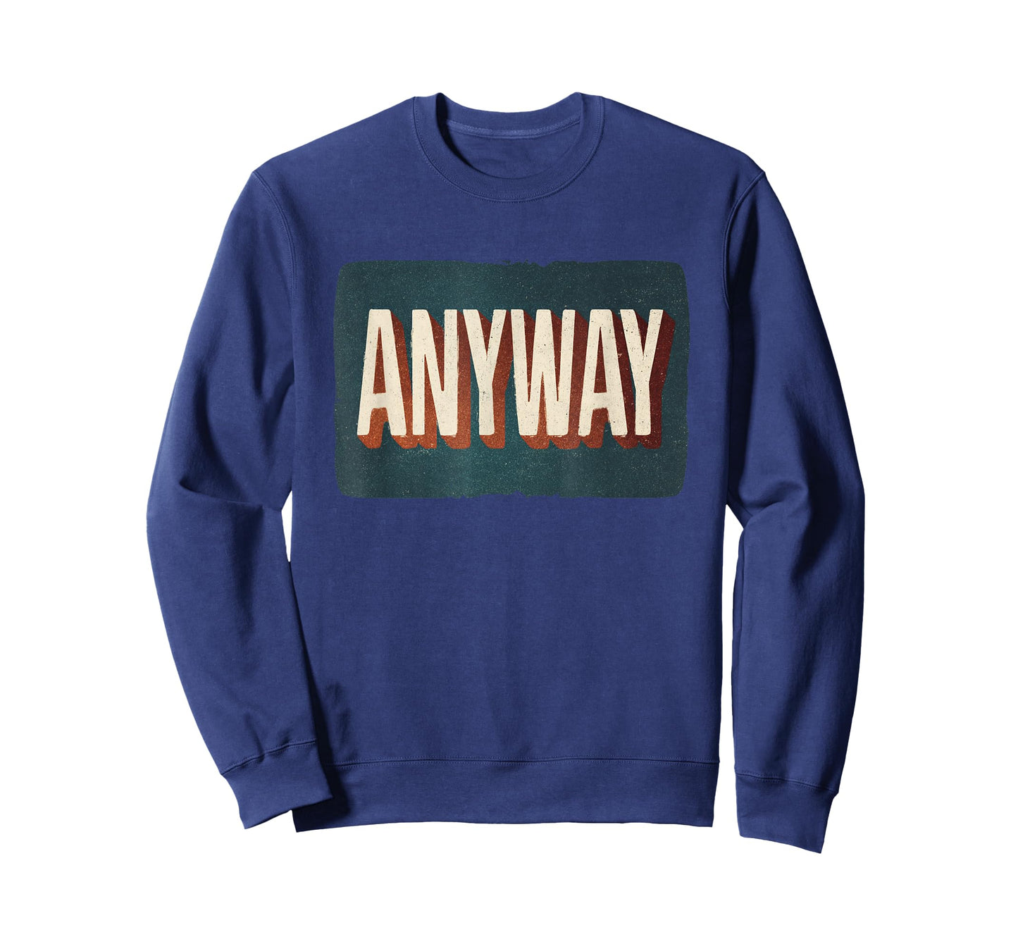 Cool Statement Costume with Anyway for Man and Woman T-Shirt