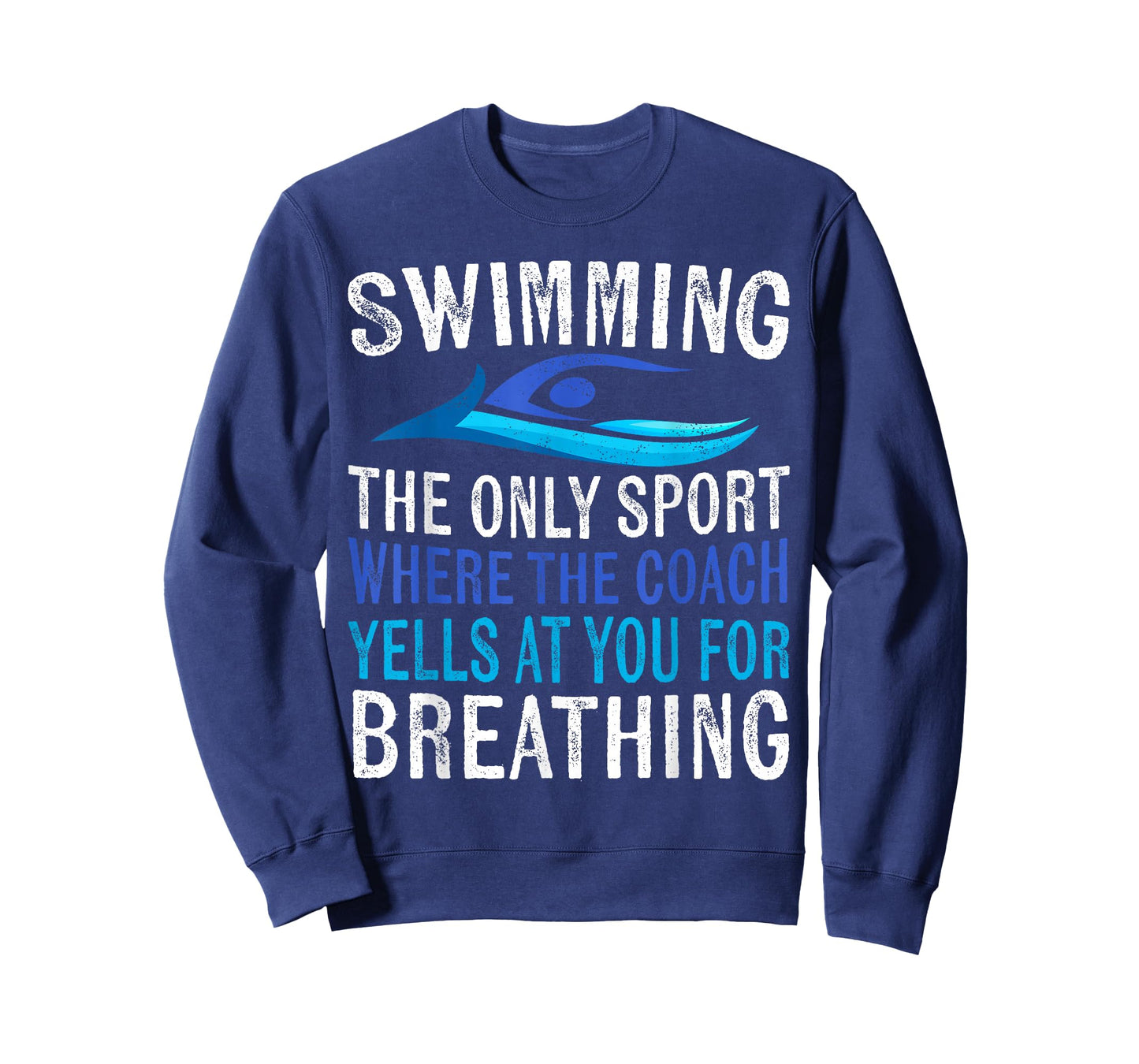 Swimming Only Sport Where The Coach Swimmer Gifts Swim Team T-Shirt