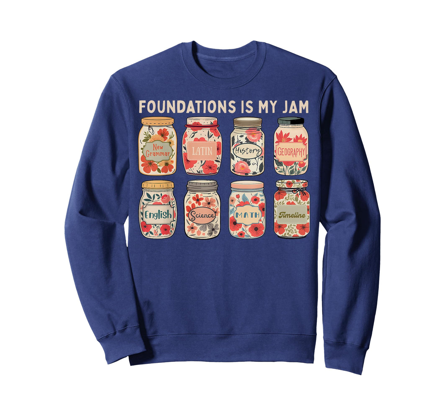Foundations Classical Conversations Is My Jam Homeschool T-Shirt