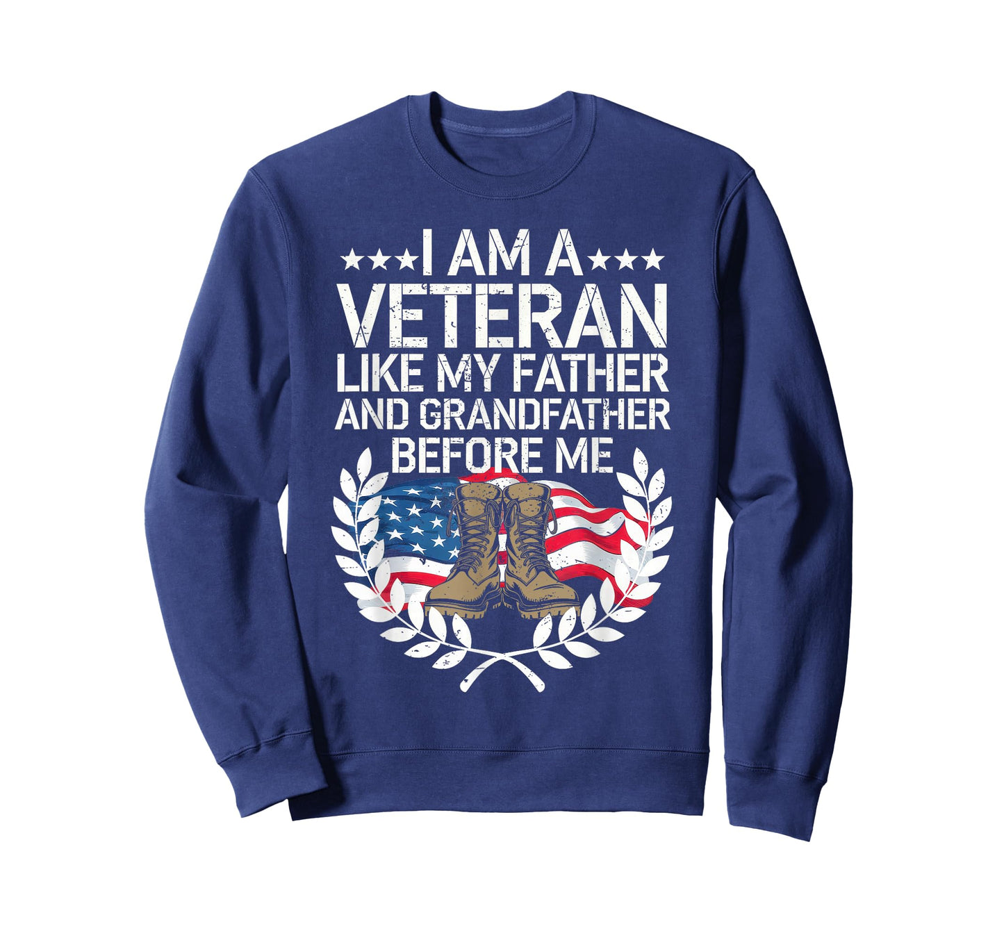 I Am a Veteran Like My Father and My Grandfather Before Me T-Shirt