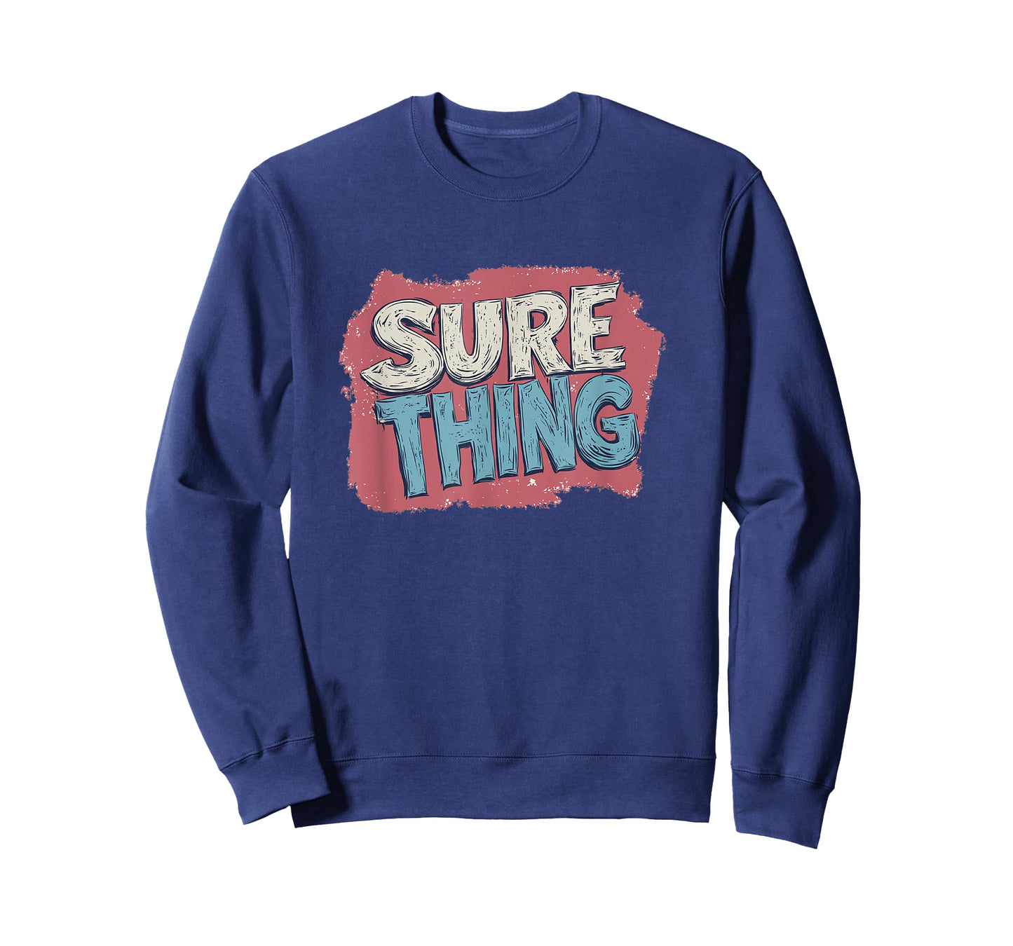 Making It Clear with This Sure Thing Outfit T-Shirt