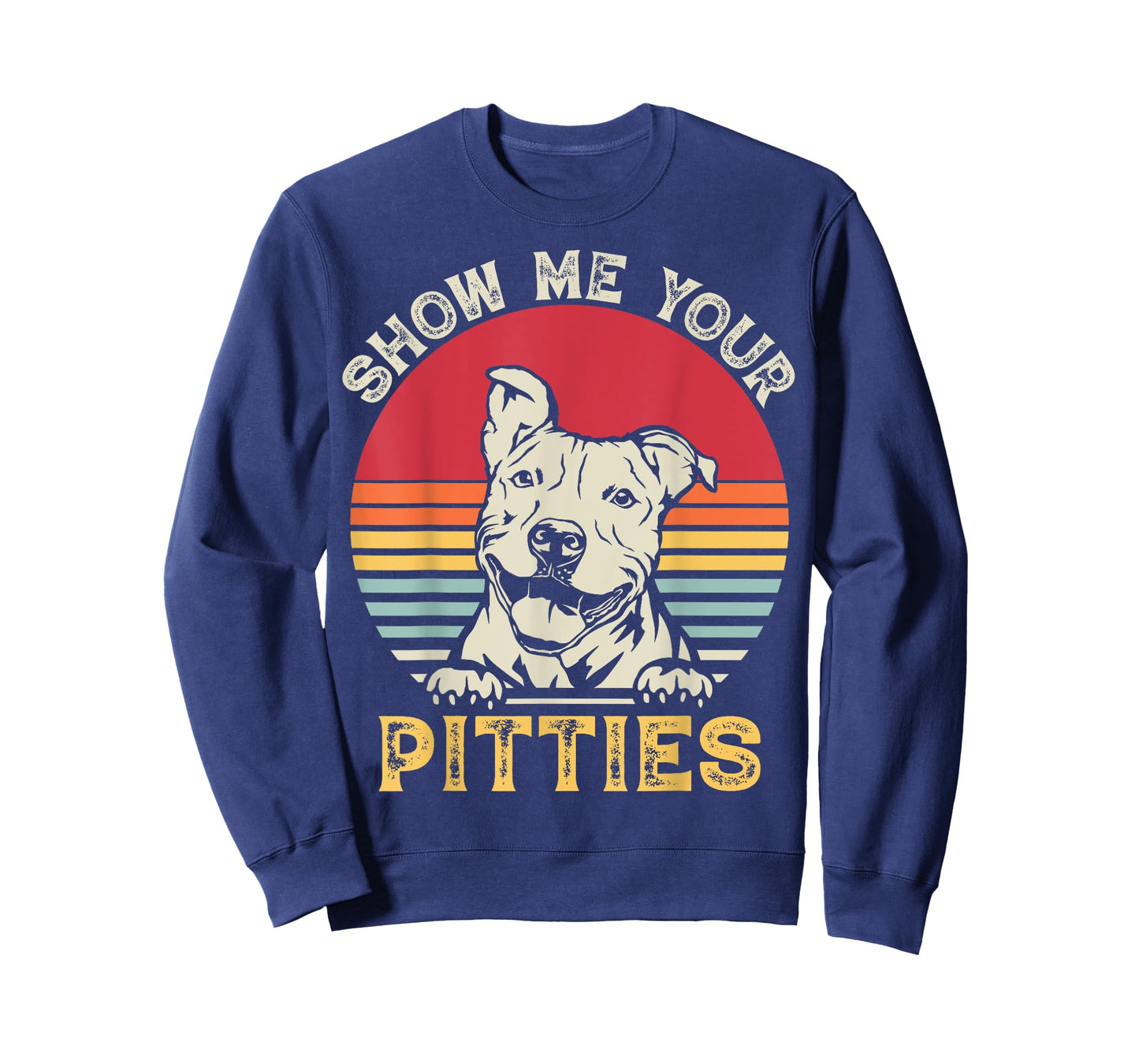 Show Me Your Pitties Funny Pitbull Lover Vintage Dog Lovers T-Shirt for Men Women