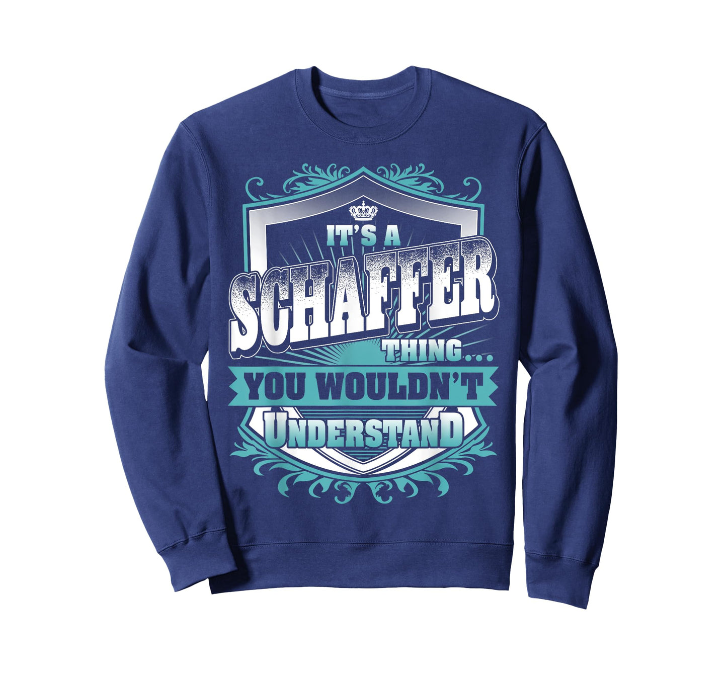 It's A SCHAFFER Thing You Wouldn't Understand Name Vintage T-Shirt