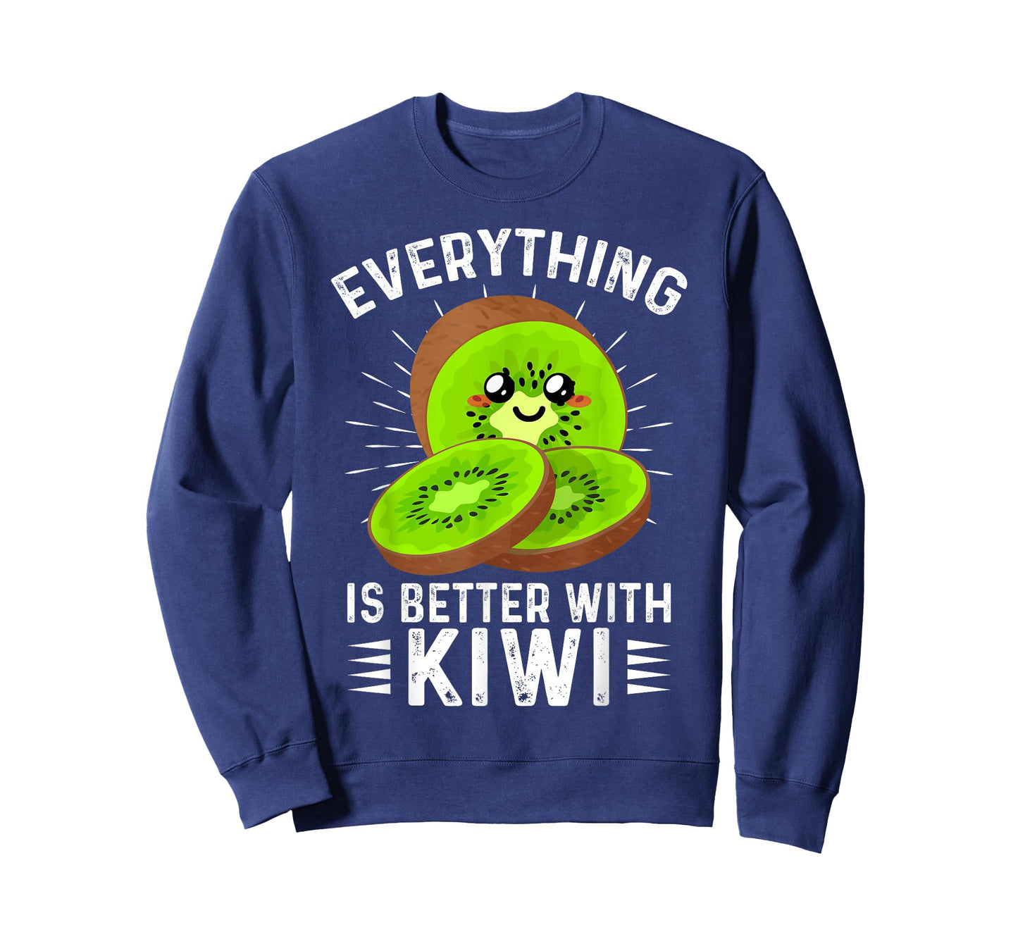 Everything is Better With Kiwi Kiwi Fruit Outfit Kiwi Fruit T-Shirt
