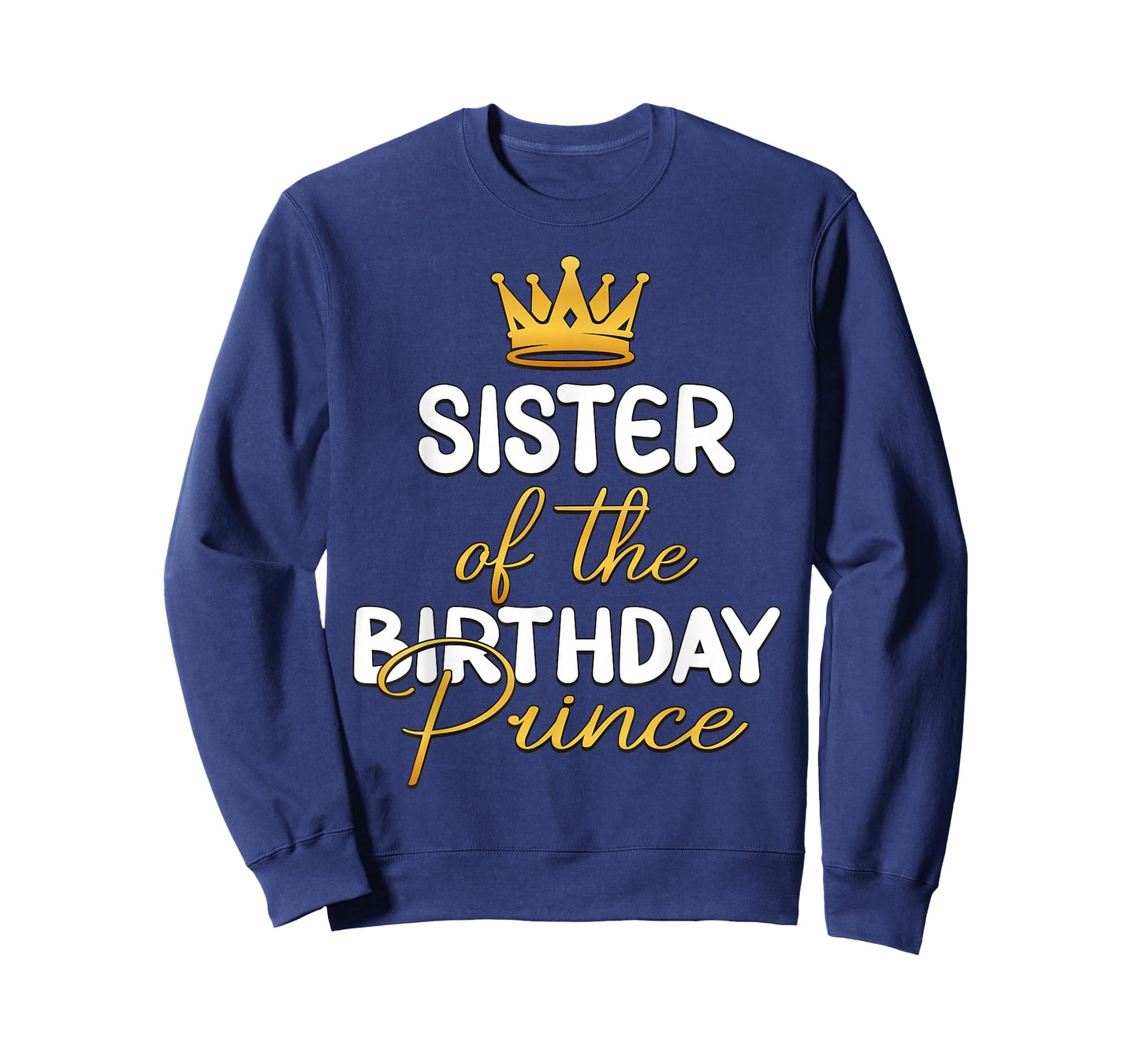 Sister Of The Birthday Prince Boy Bday Party Idea For Him T-Shirt