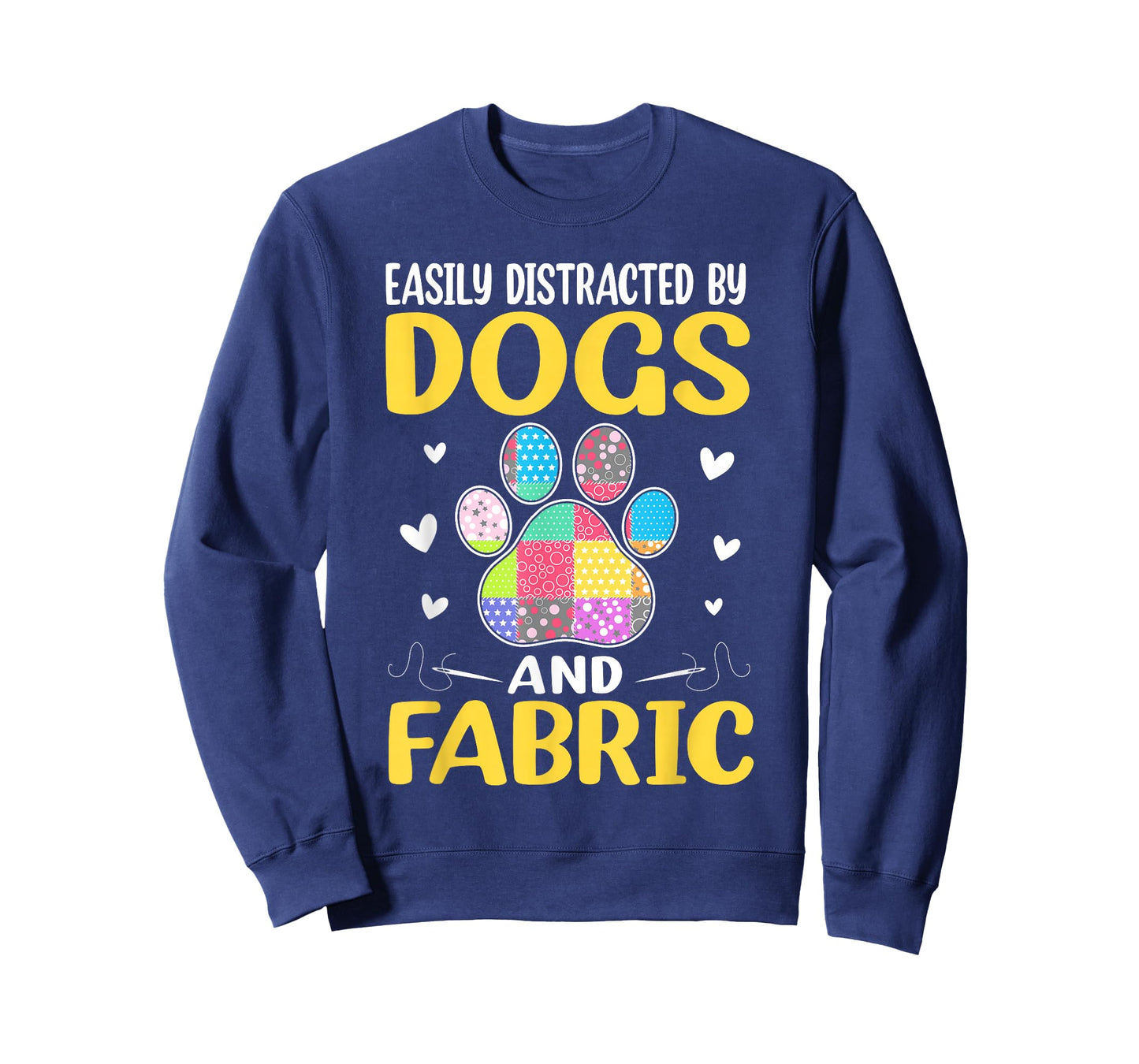 Easily Distracted By Dogs And Fabric Quilting Quilter T-Shirt