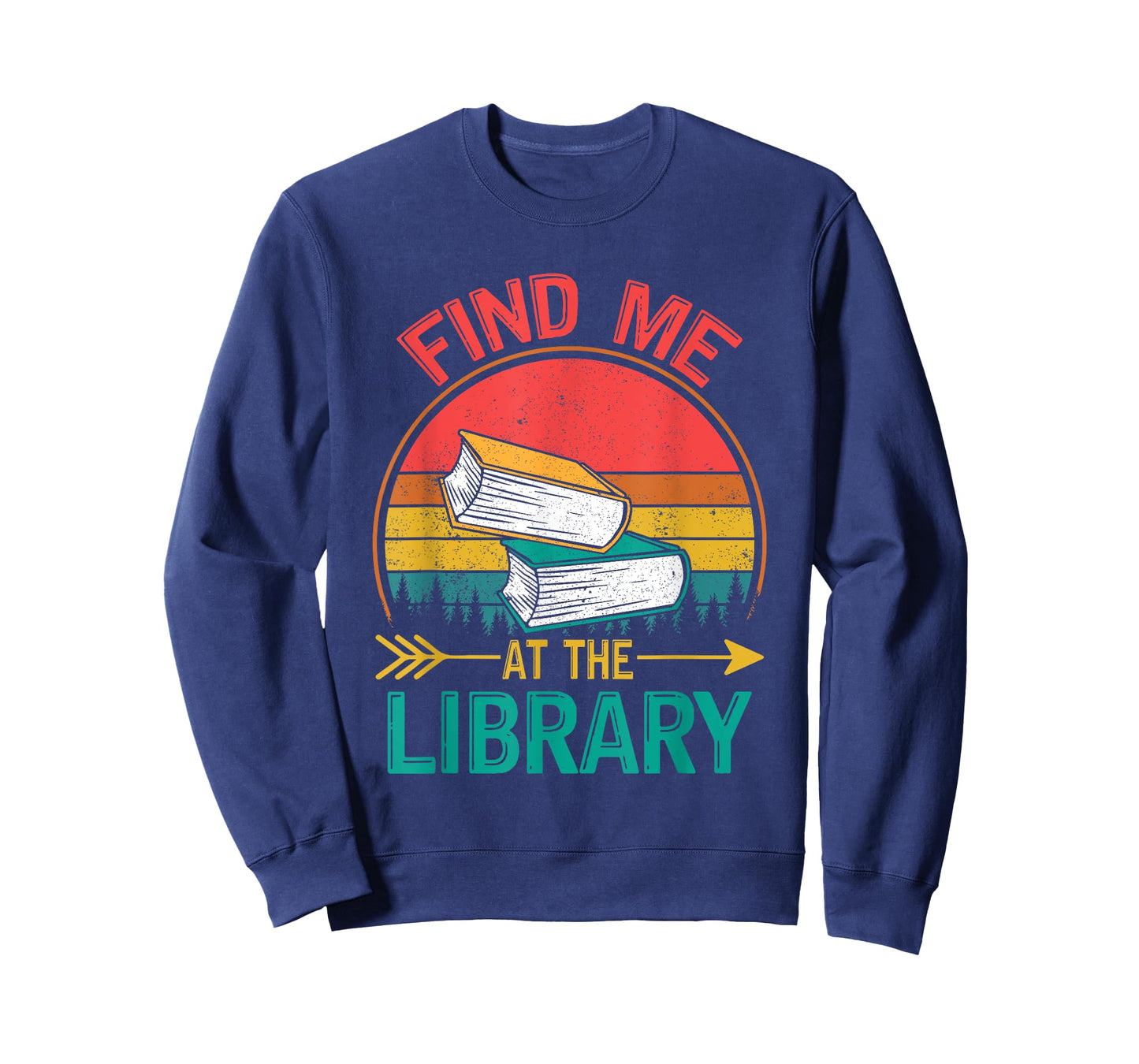 Find Me at The Library Vintage Book Lover Funny T-Shirt