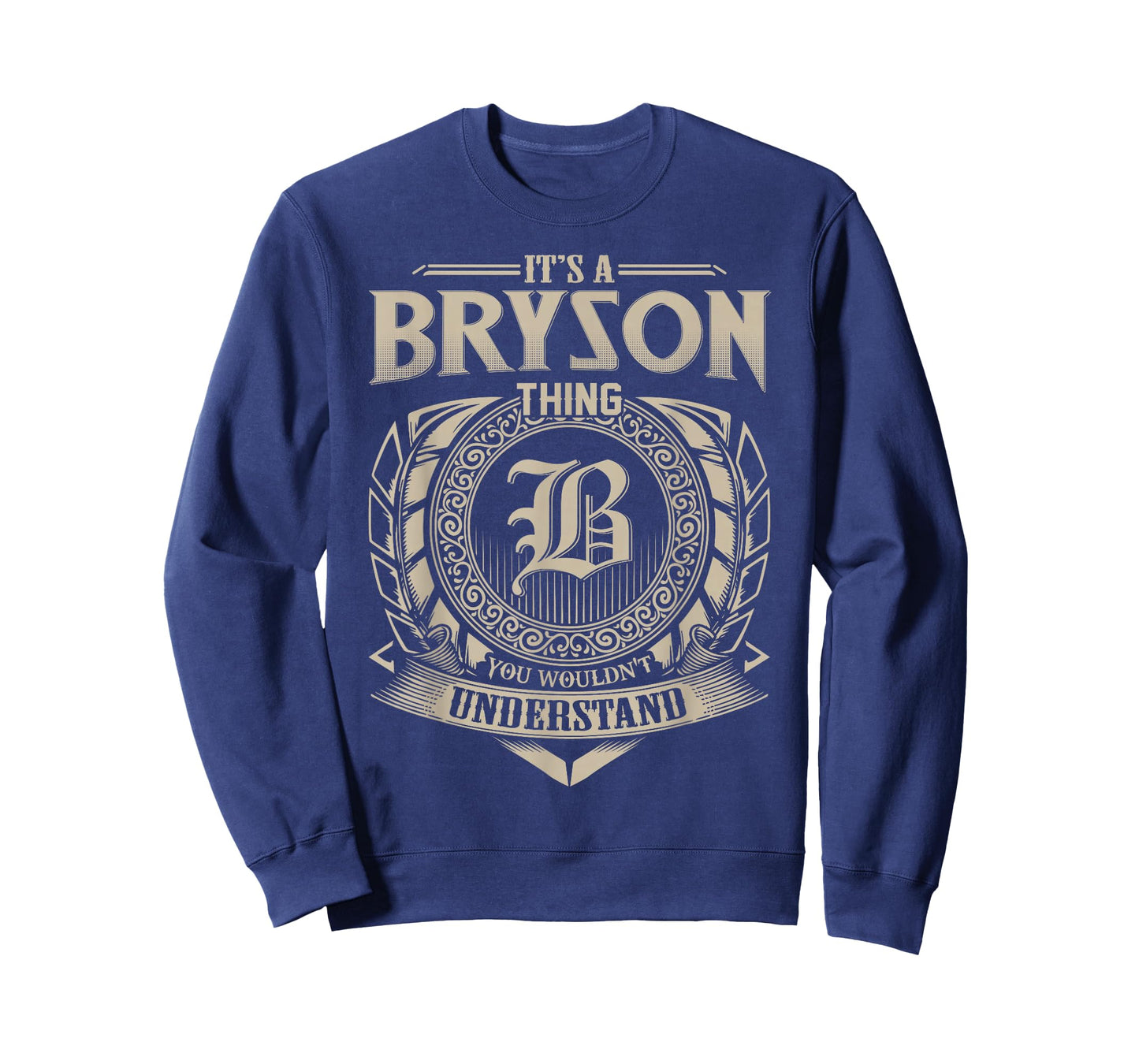 It's A BRYSON Thing You Wouldn't Understand Name Vintage T-Shirt