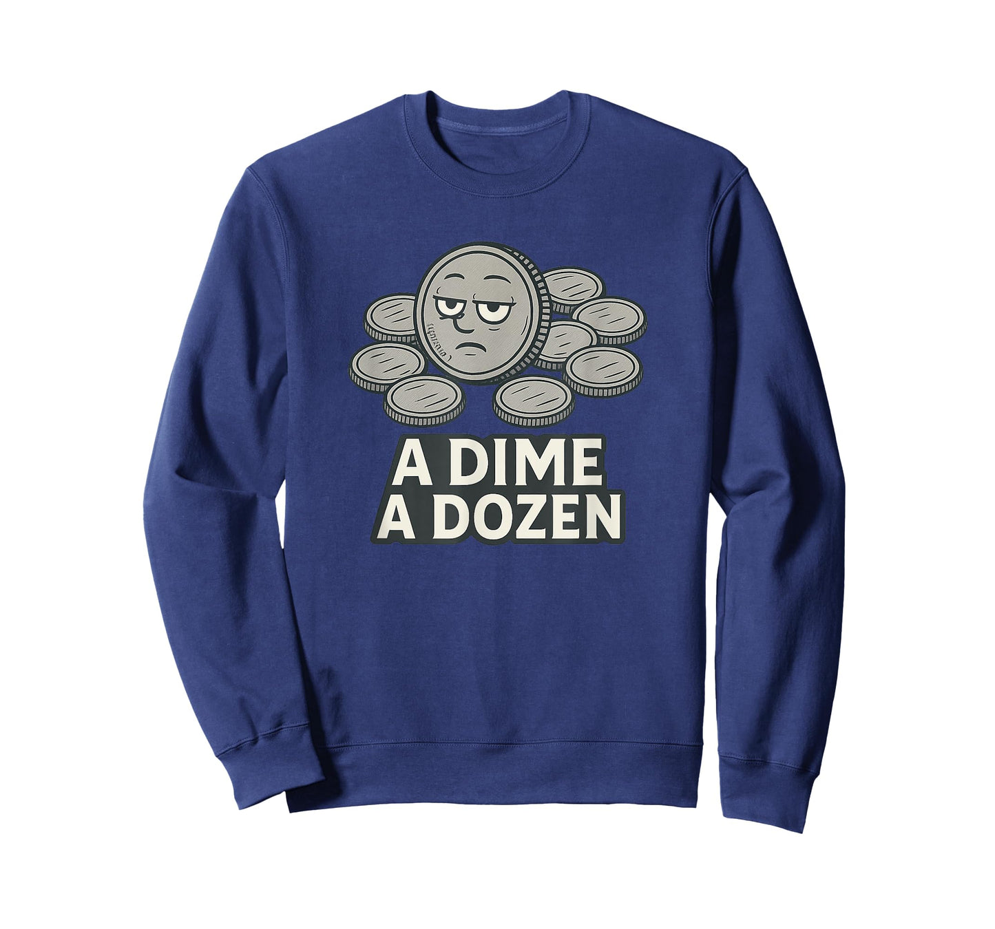 Funny a Dime a Dozen Idiom Costume for Boys and Girls T-Shirt