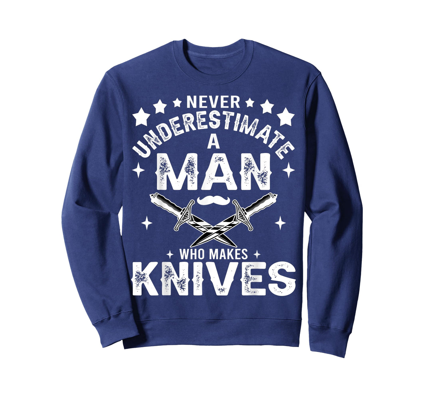 Mens Never Underestimate A Man Who Makes Knives Gift Knife Making T-Shirt