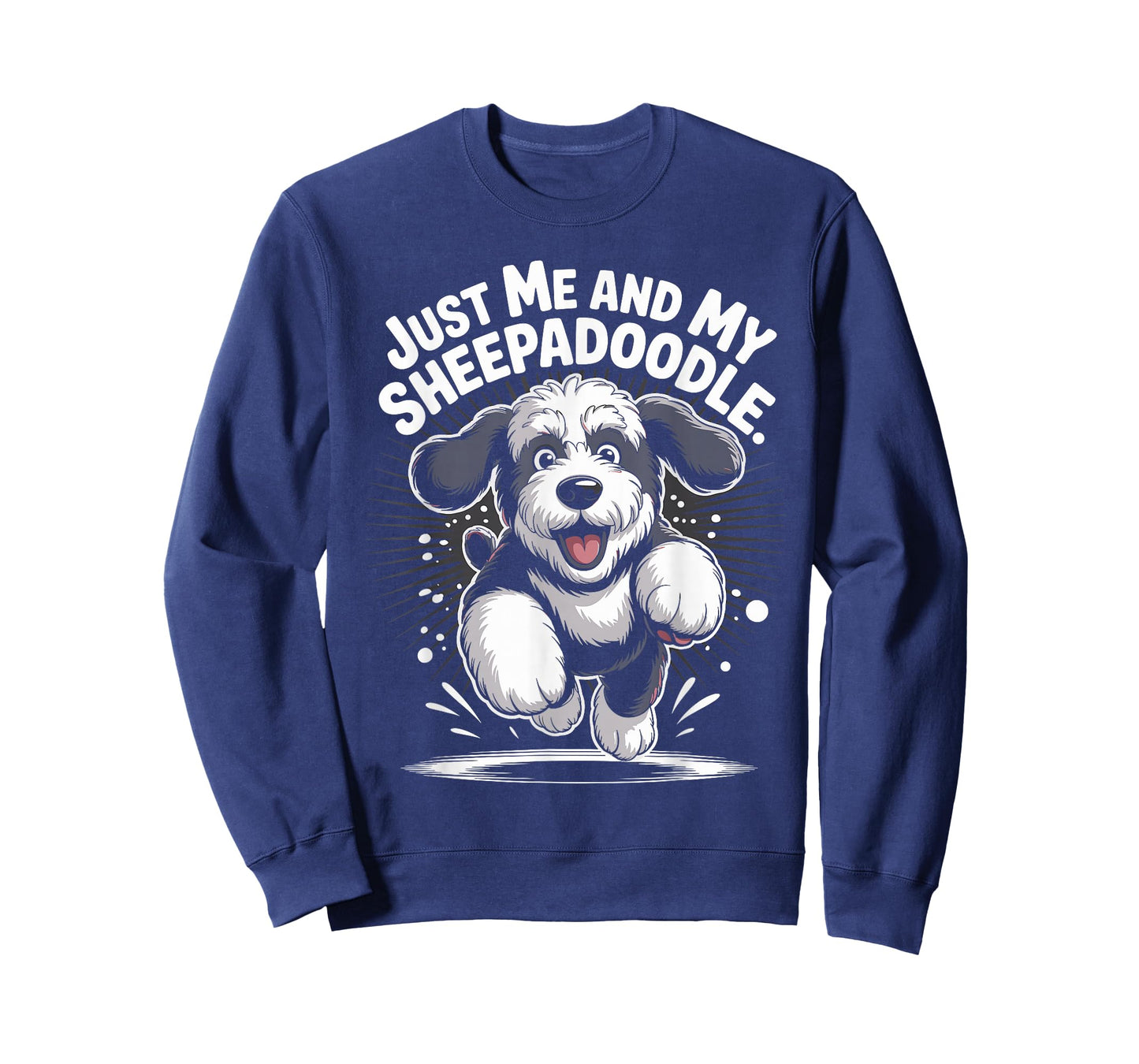 Just Me and My Sheepadoodle Funny Poodle Cross Mix Dog Breed T-Shirt