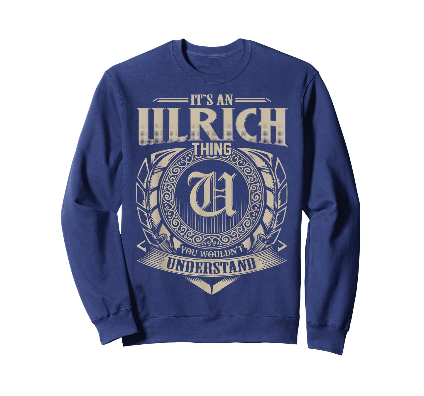 It's An ULRICH Thing You Wouldn't Understand Name Vintage T-Shirt