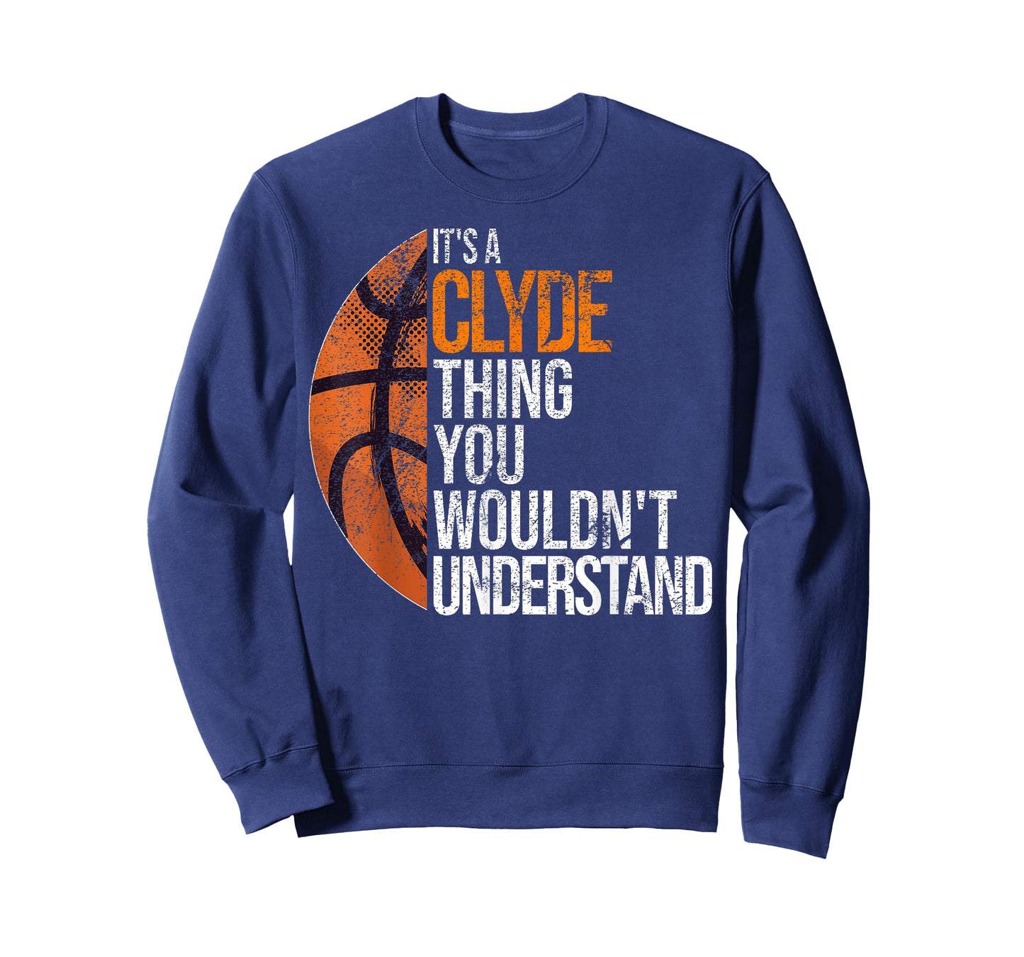 It's a Clyde Thing you wouldn't Understand - Fun Clyde T-Shirt