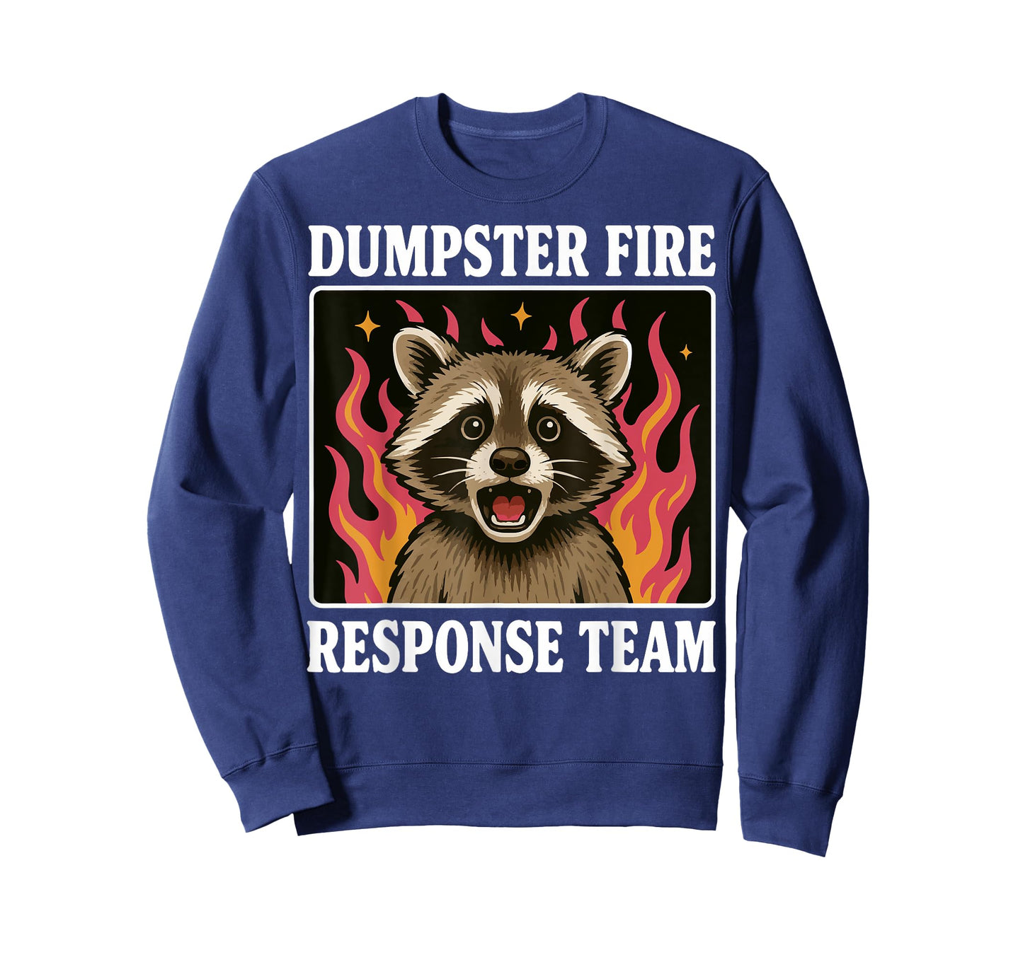 Dumpster Fire Response Team T-Shirt