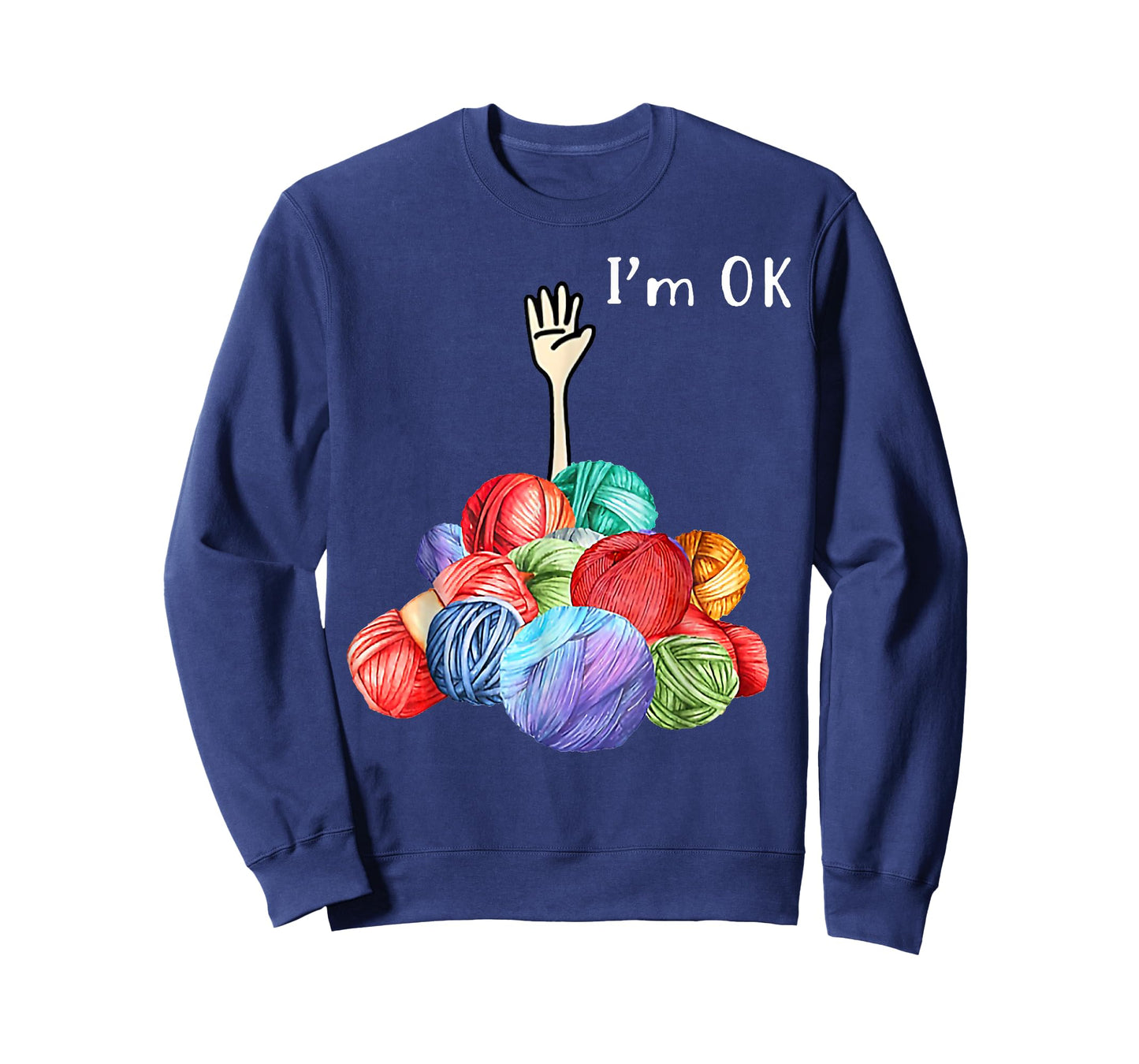 Im Ok Crochet & Knitting Funny Crocheting Knitting Yarn Mess T-Shirt