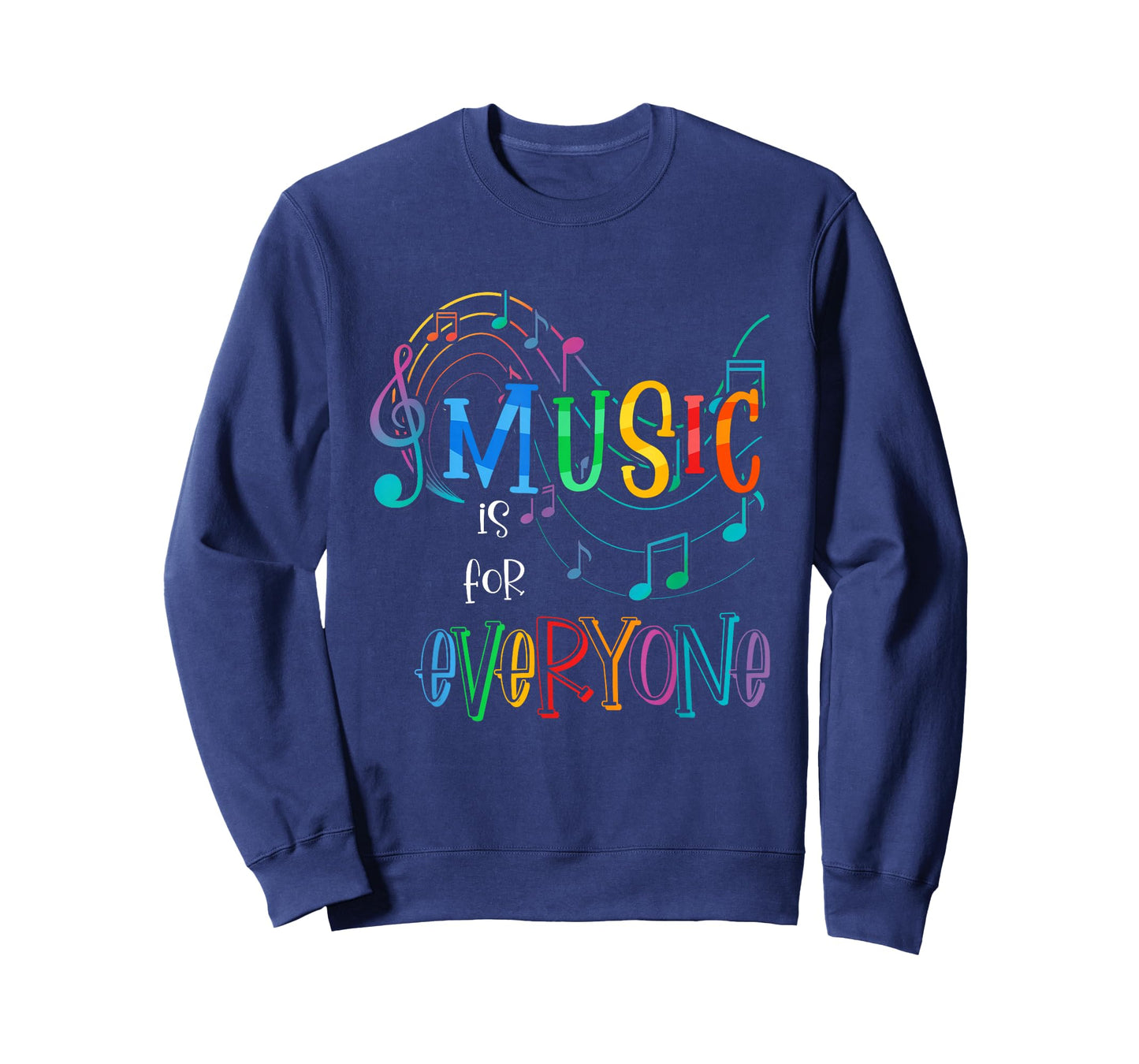 Music Is For Everyone Funny Love For Music Teachers T-Shirt
