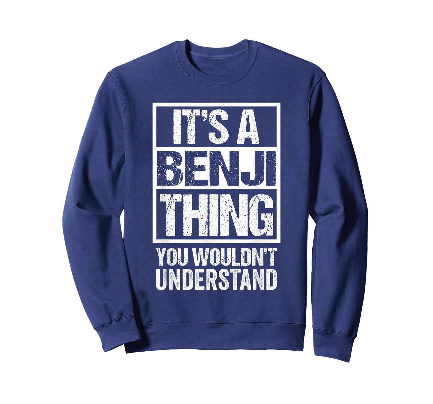 It's A Benji Thing You Wouldn't Understand T-Shirt