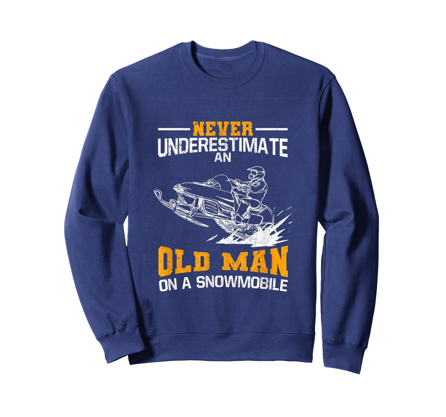 Never Underestimate An Old Man On A Snowmobile T-Shirt