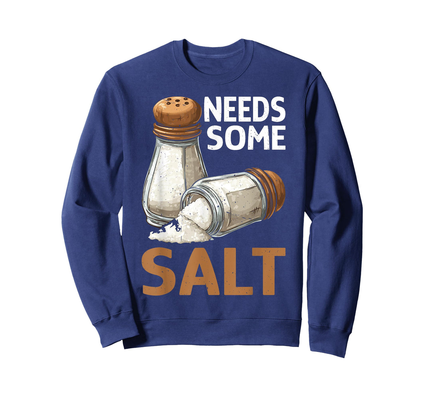 Needs Some Salt Sarcastic Chef Culinary Kitchen - T-Shirt