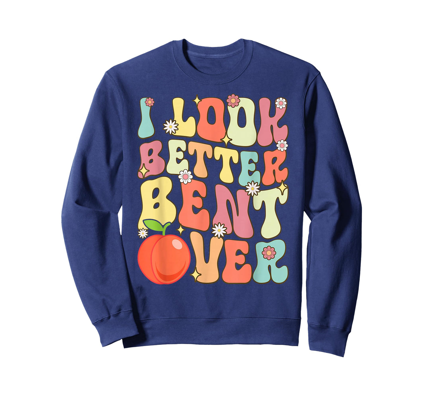 I Look Better Bent Over Funny Yoga Rerto Vintage Graphic T-Shirt