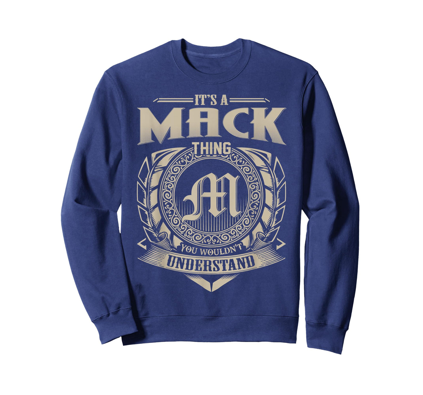 It's A MACK Thing You Wouldn't Understand Name Vintage T-Shirt