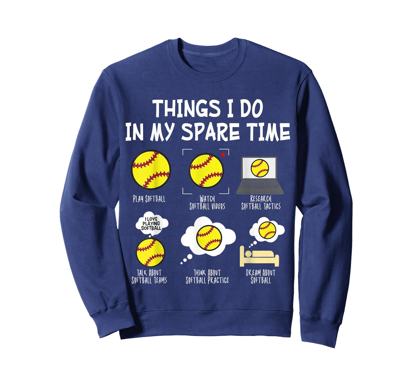 Softball Things I Do in My Spare Time T-Shirt