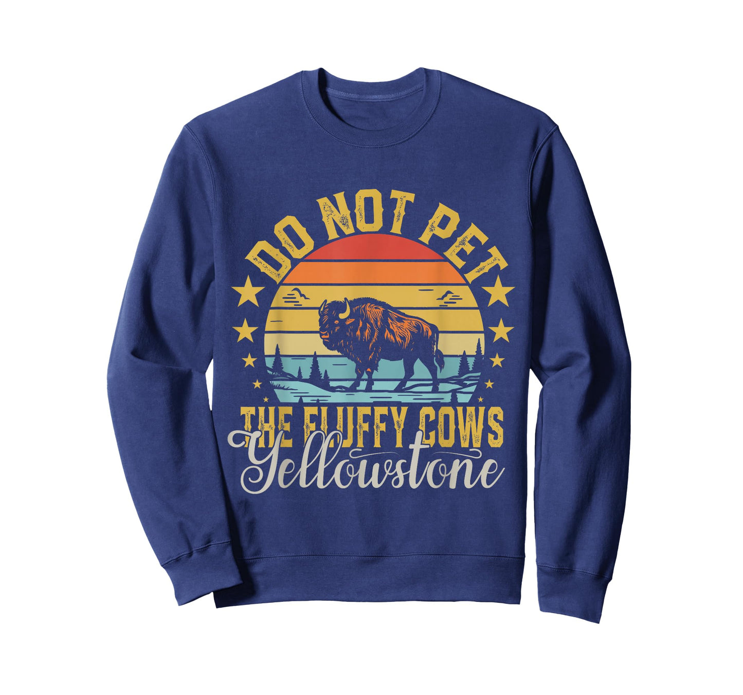 Do Not Pet The Fluffy Cows Buffalo & Bison Yellowstone Park T-Shirt