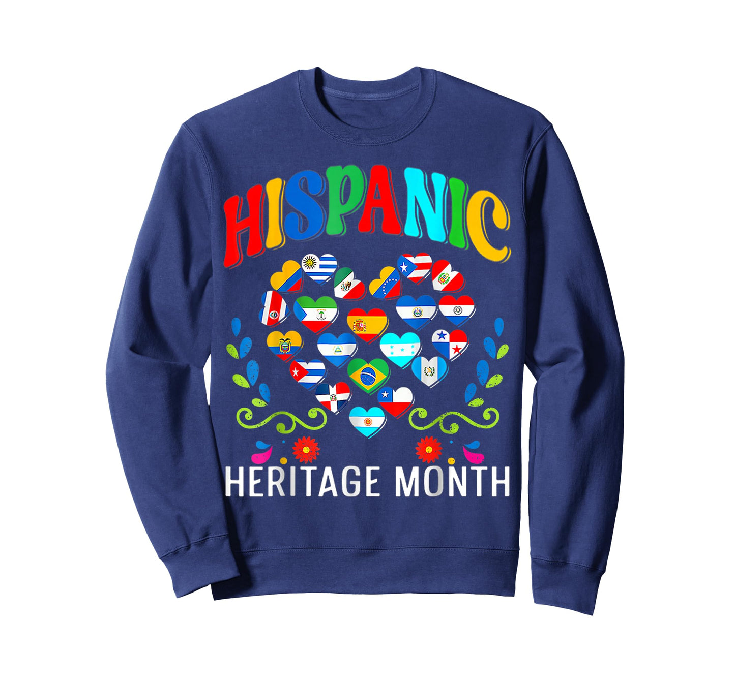 Happy National Hispanic Heritage Month All Countries Love T-Shirt