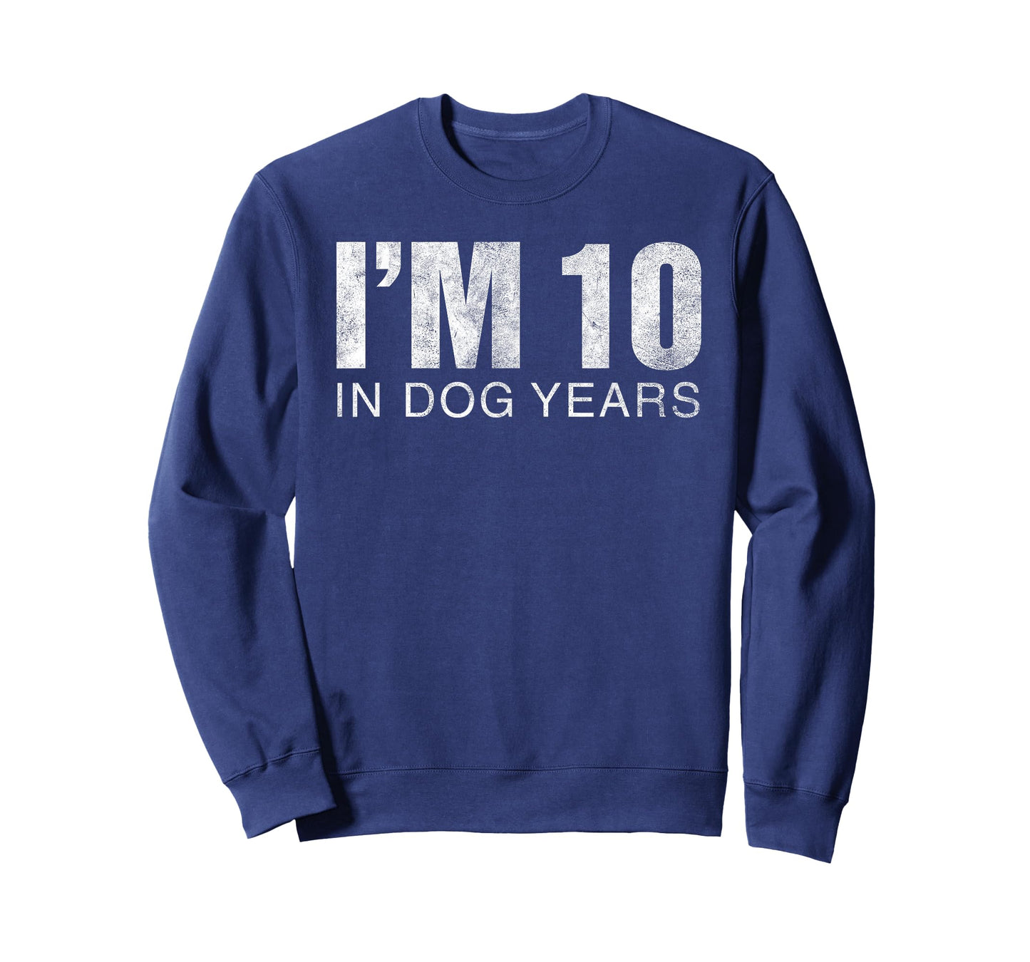 I'm 10 in Dog Years Funny 70th Birthday Gift T-Shirt